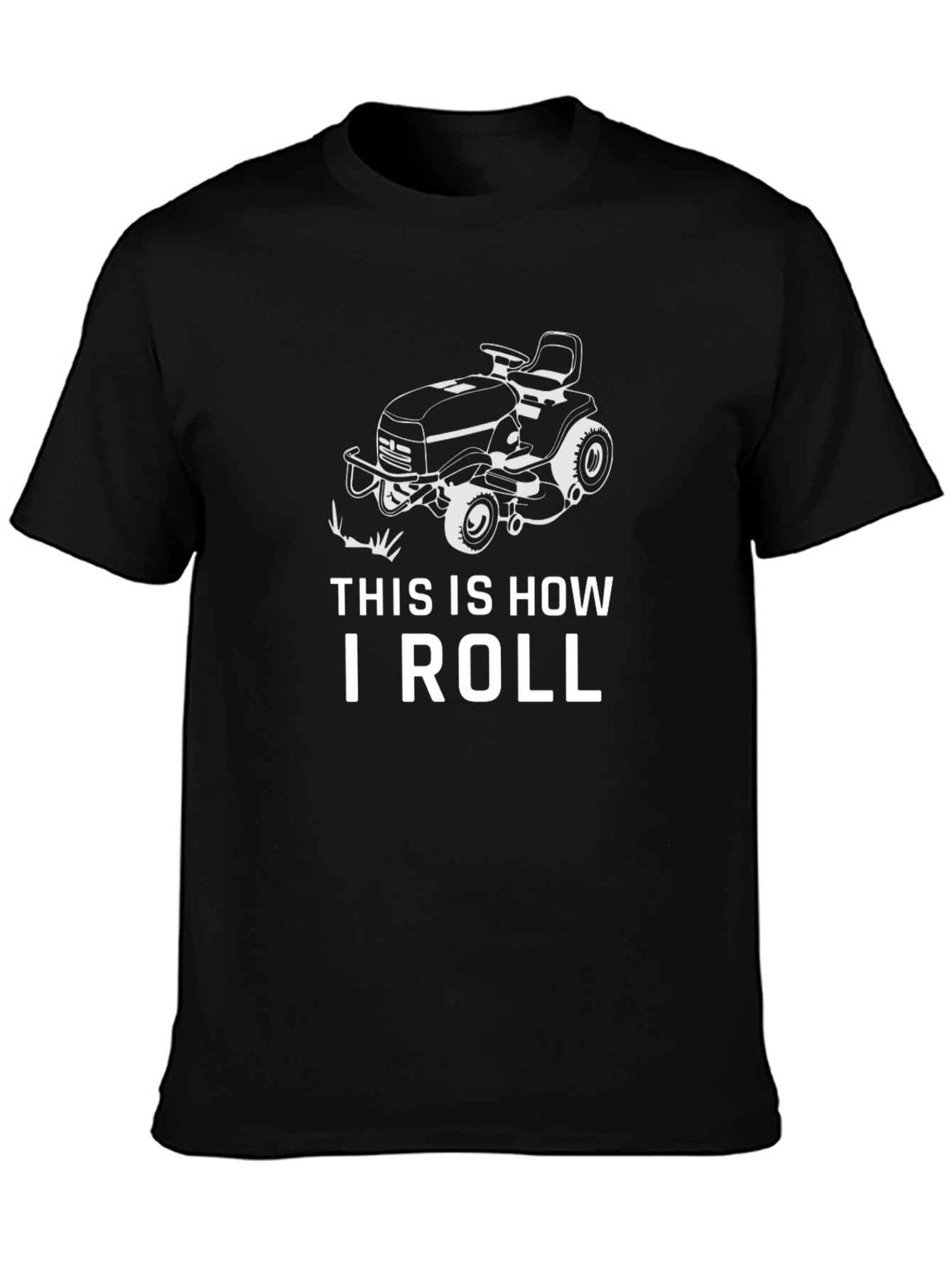 This is How I Roll Lawn Mower T-Shirt