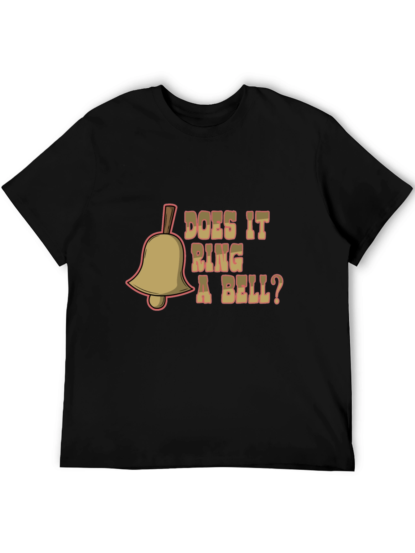 Does it Ring a Bell T-Shirt