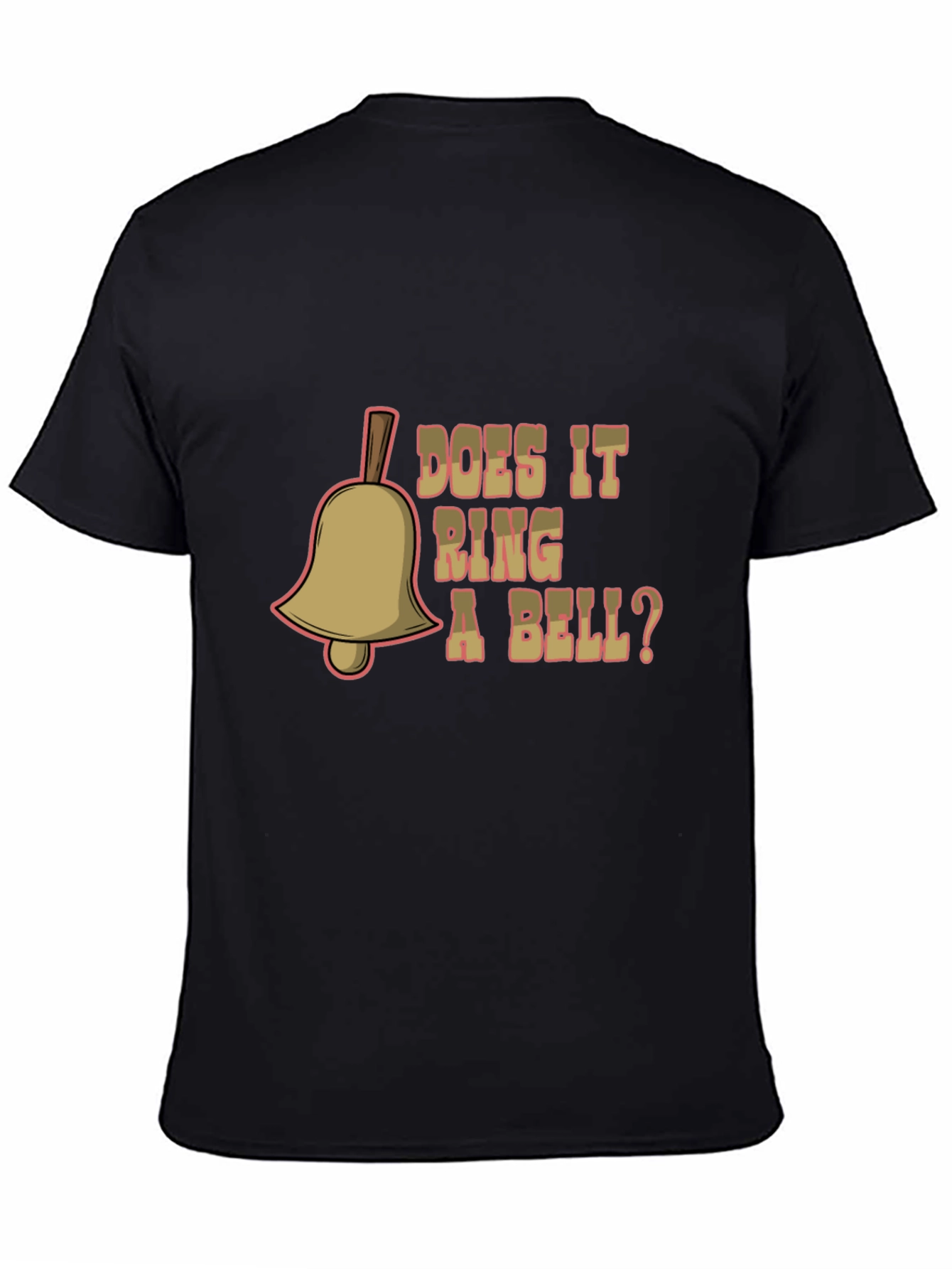 Does it Ring a Bell T-Shirt