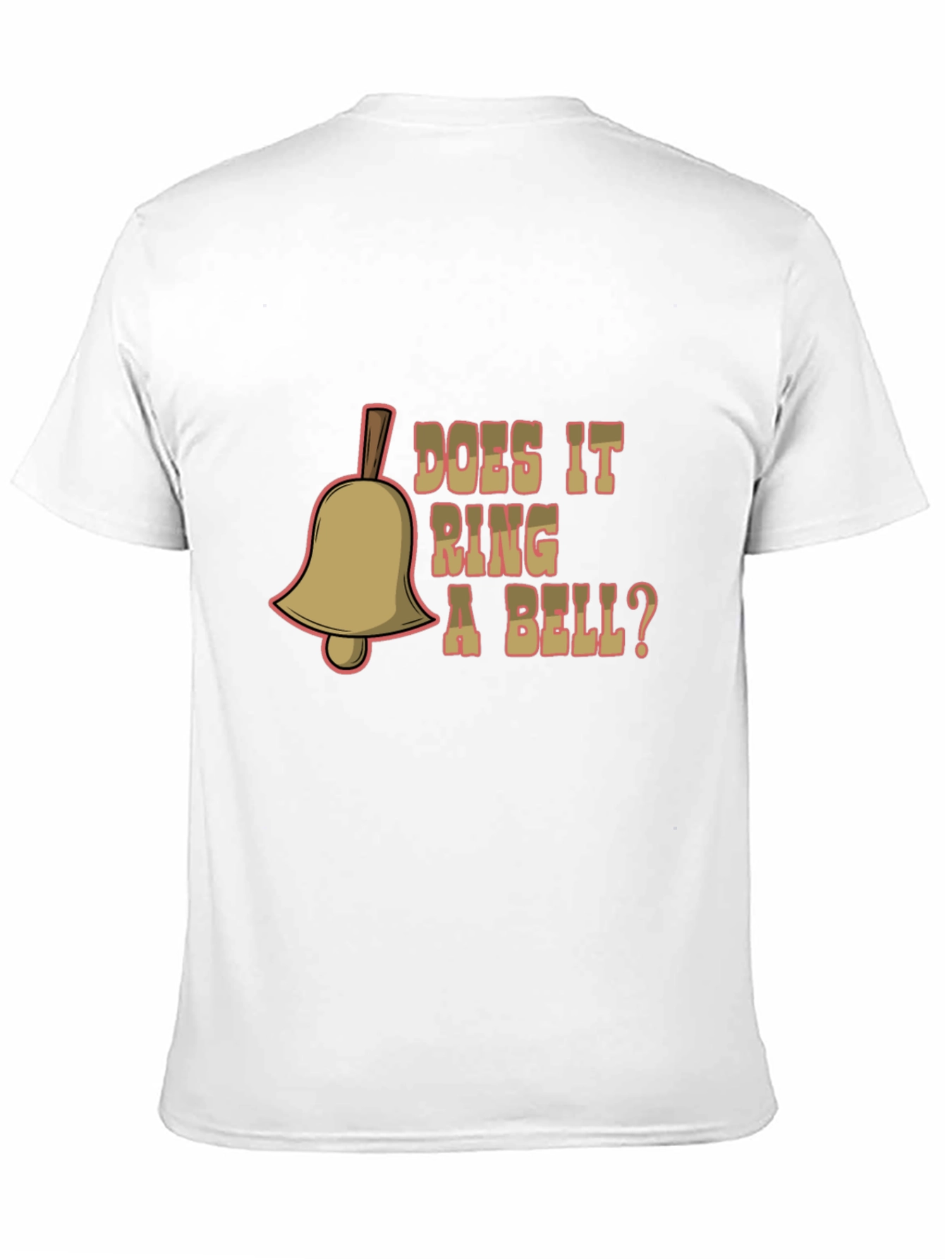 Does it Ring a Bell T-Shirt