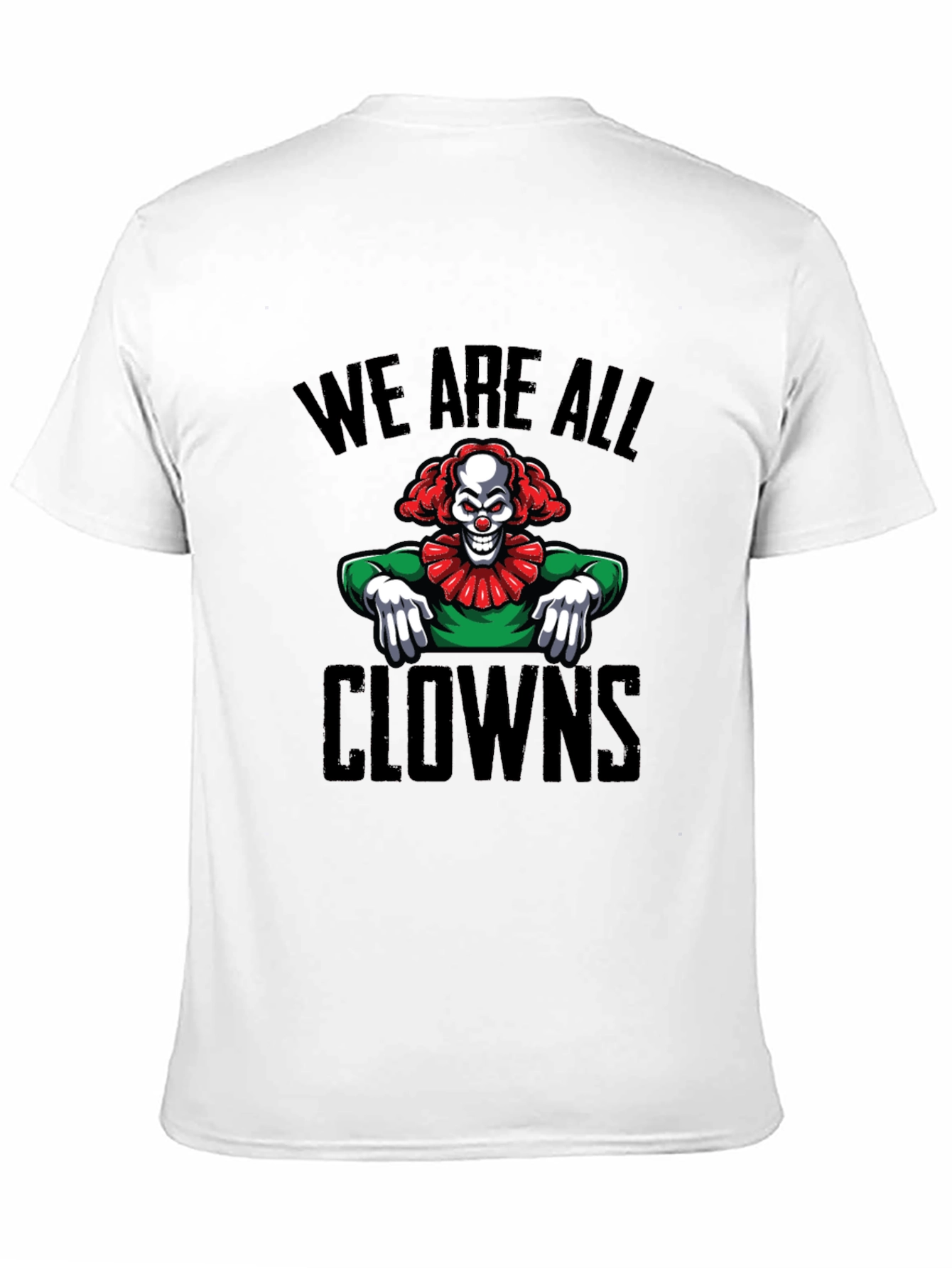 Creepy Clown Graphic T-Shirt - We Are All Clowns