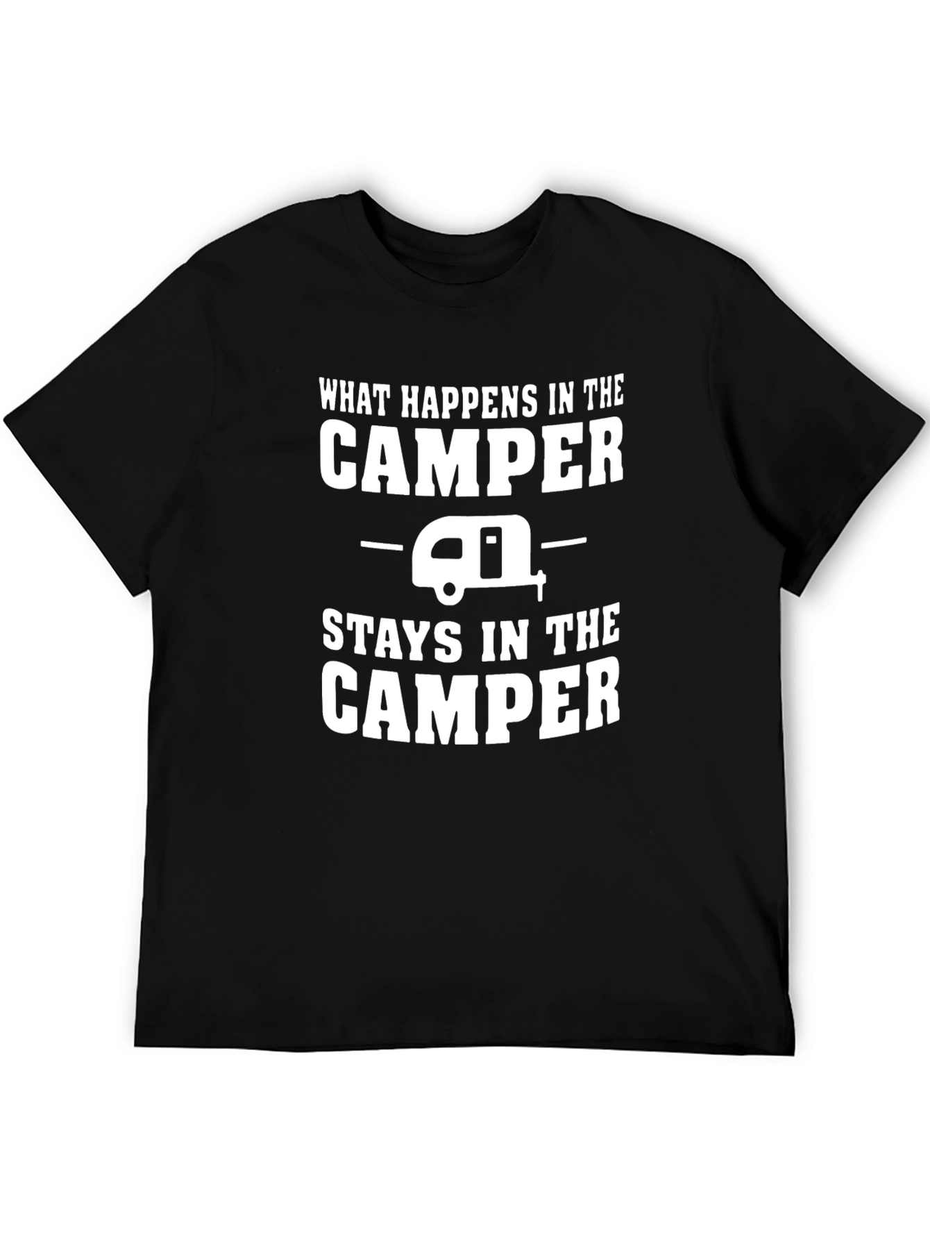Camper T-Shirt: What Happens in the Camper