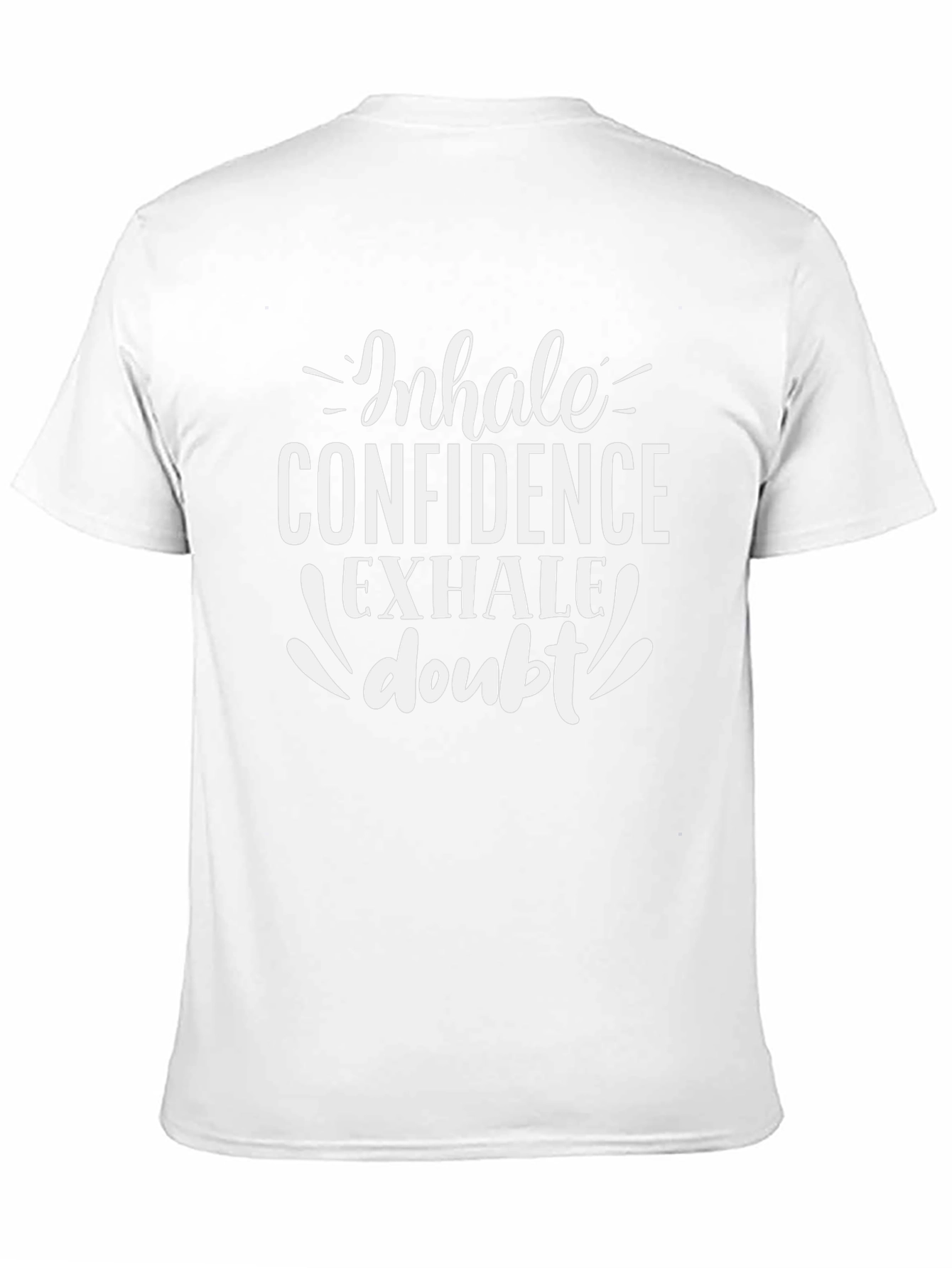 Inhale Confidence Exhale Doubt Graphic Tee