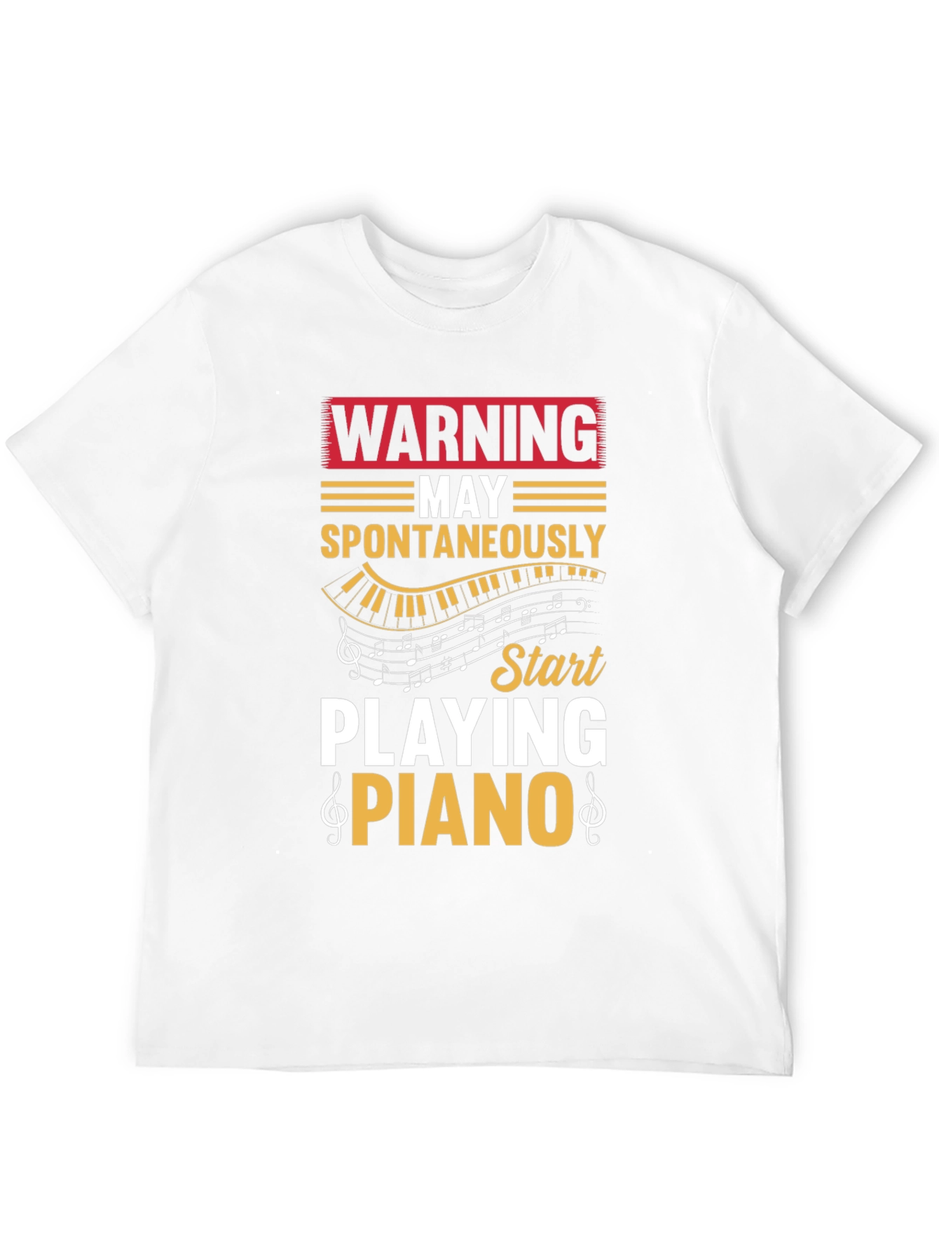 Warning Spontaneously Play Piano T-Shirt