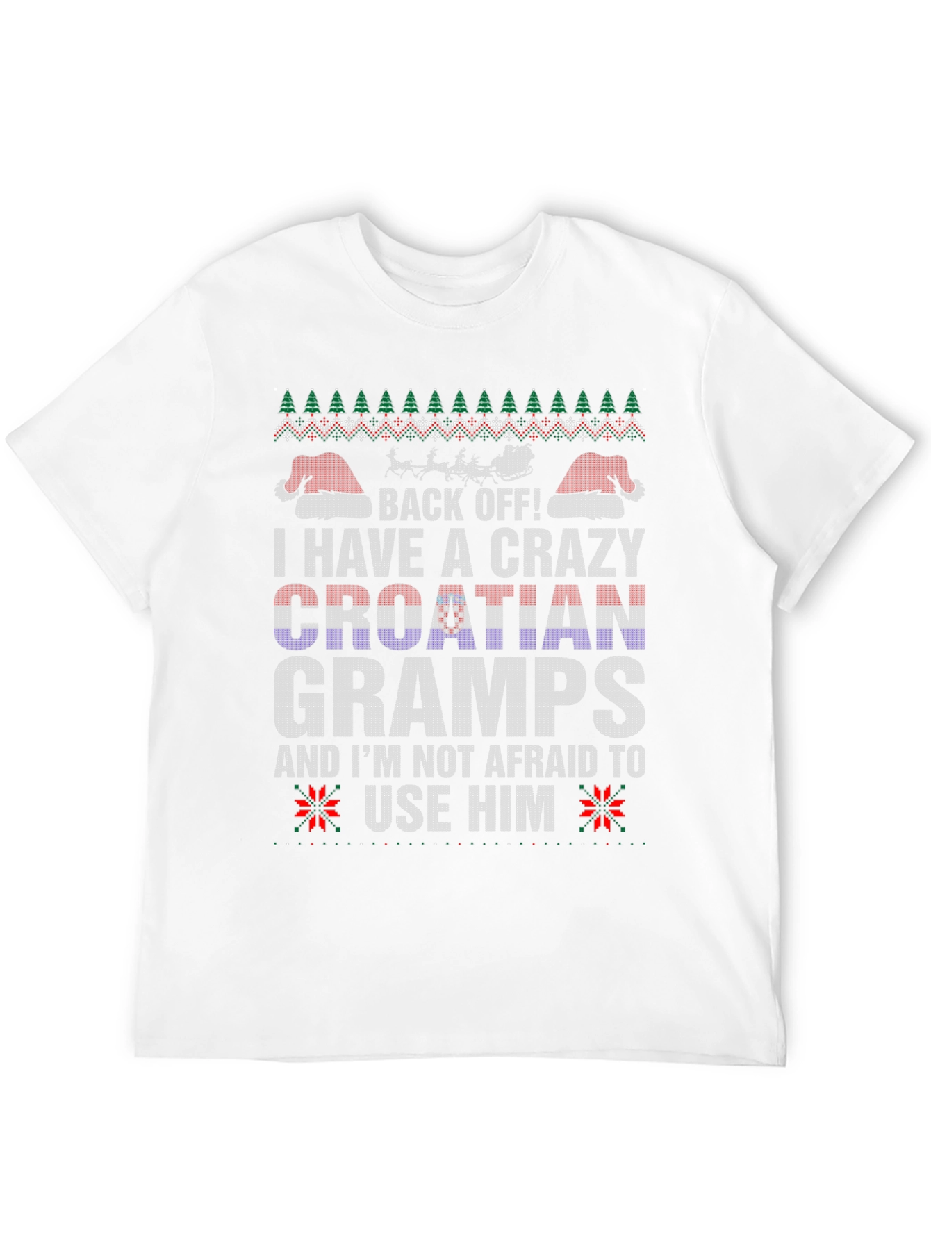 Crazy Croatian Gramps Ugly Christmas T-Shirt