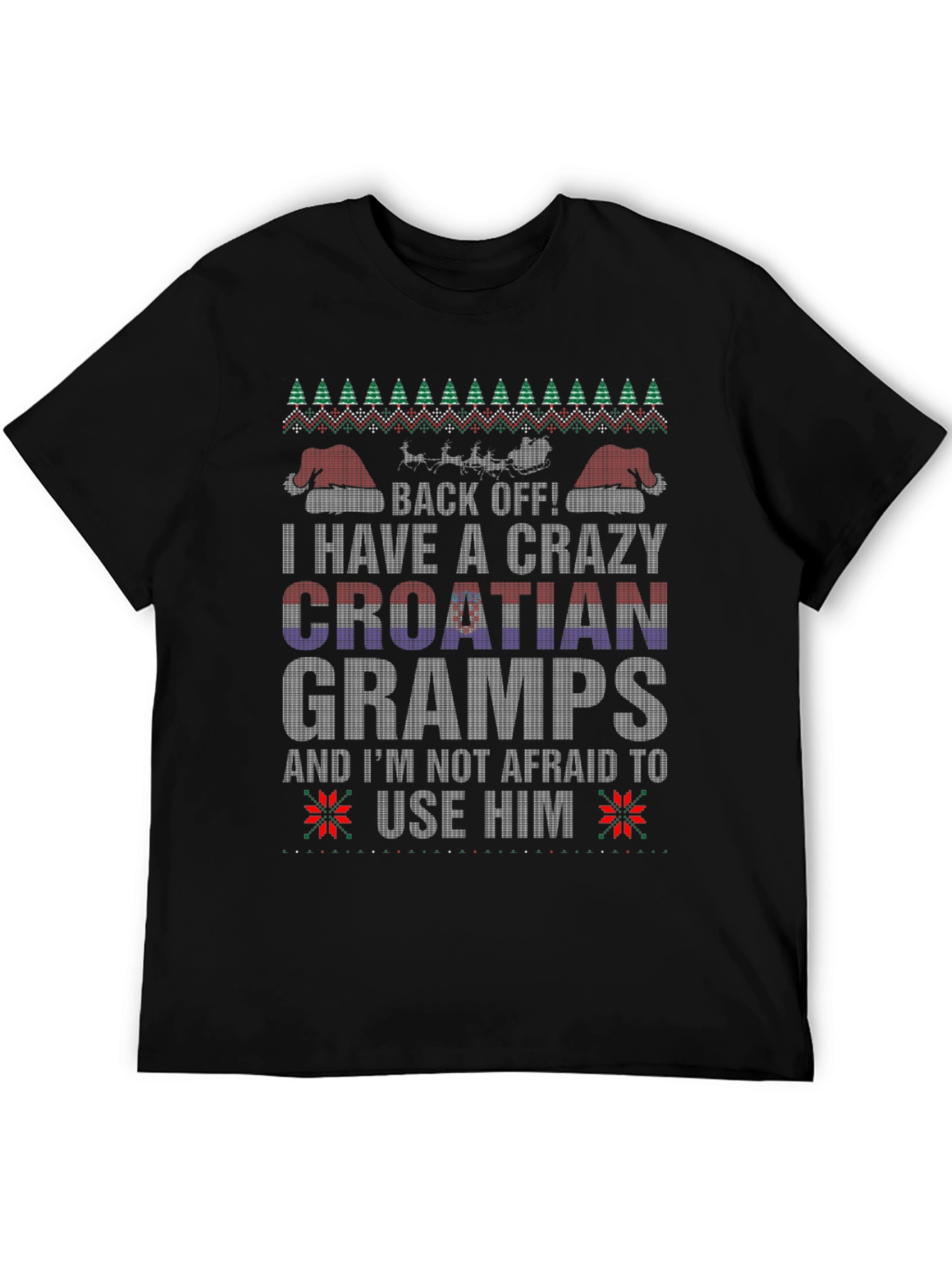 Crazy Croatian Gramps Ugly Christmas T-Shirt