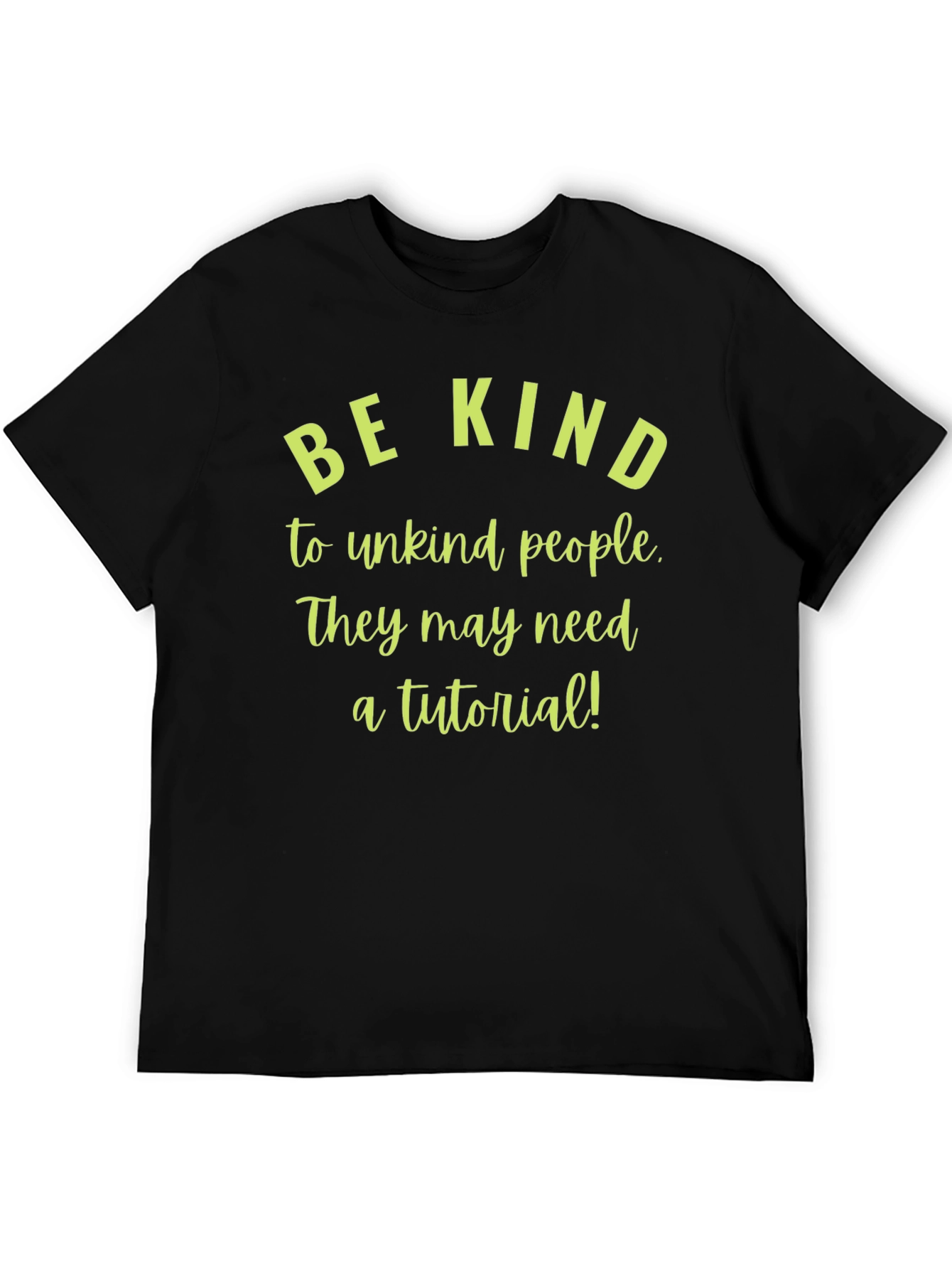 Be Kind T-Shirt: Unisex Graphic Tee