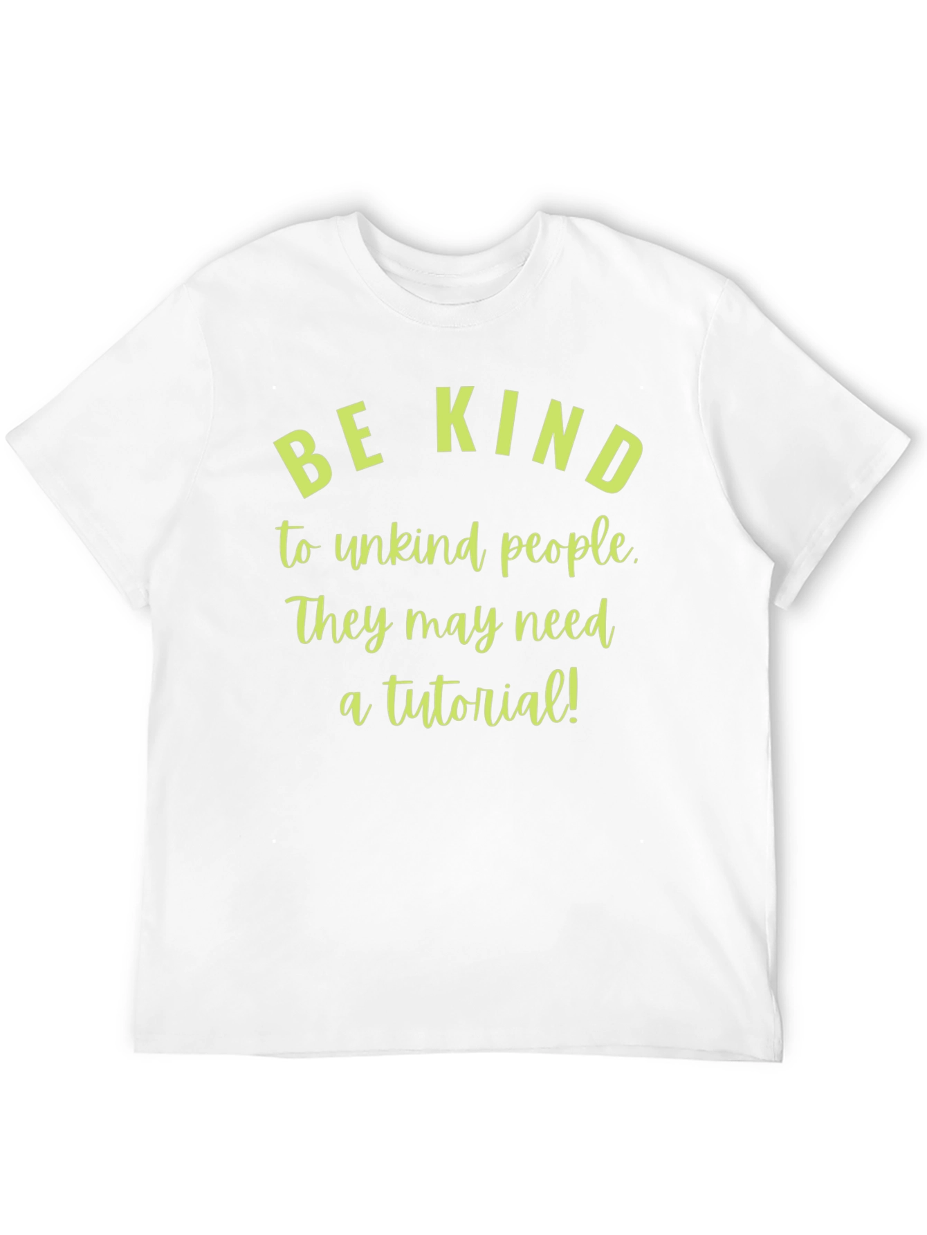Be Kind T-Shirt: Unisex Graphic Tee