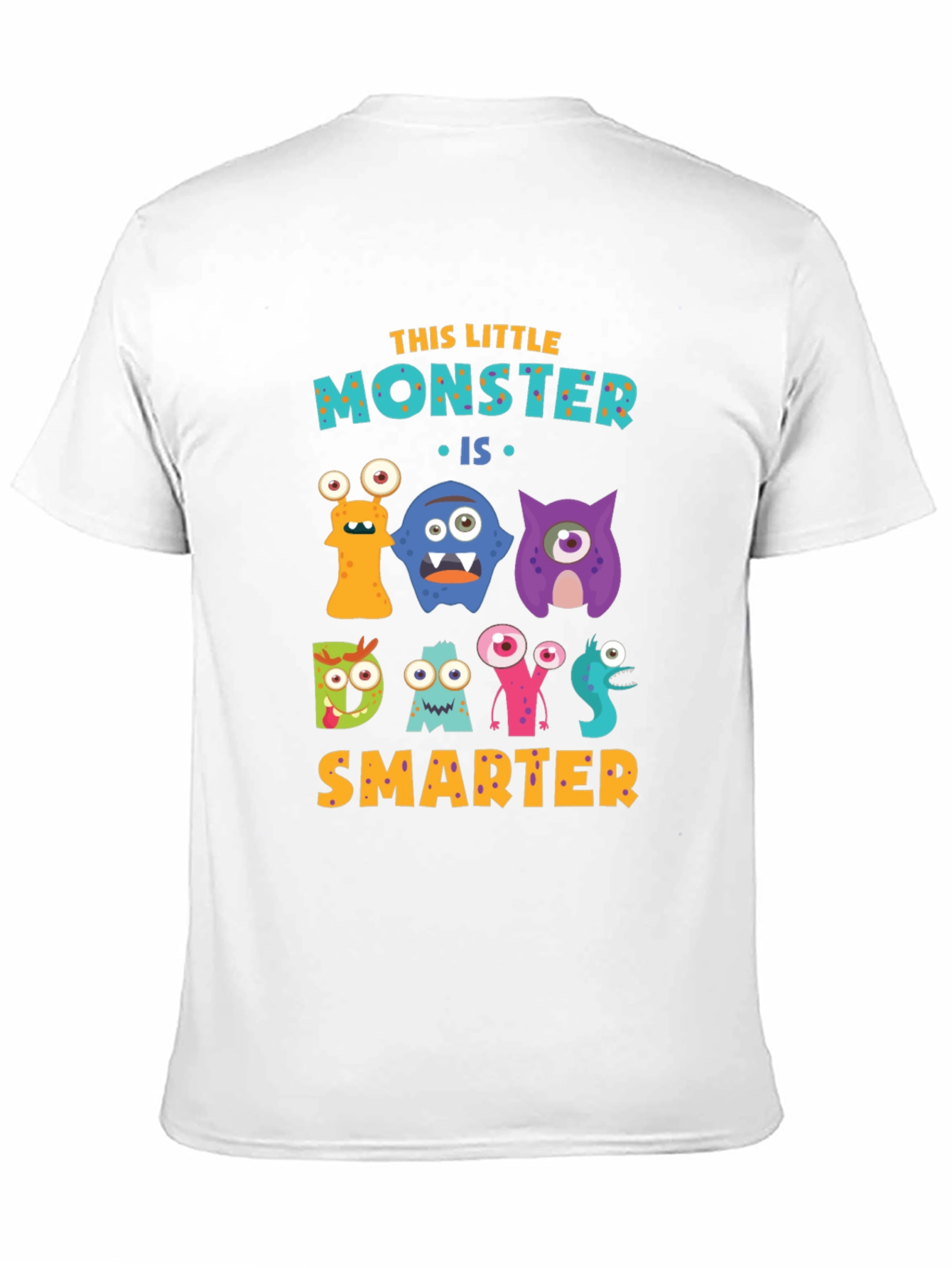 Monster Days Smarter T-Shirt