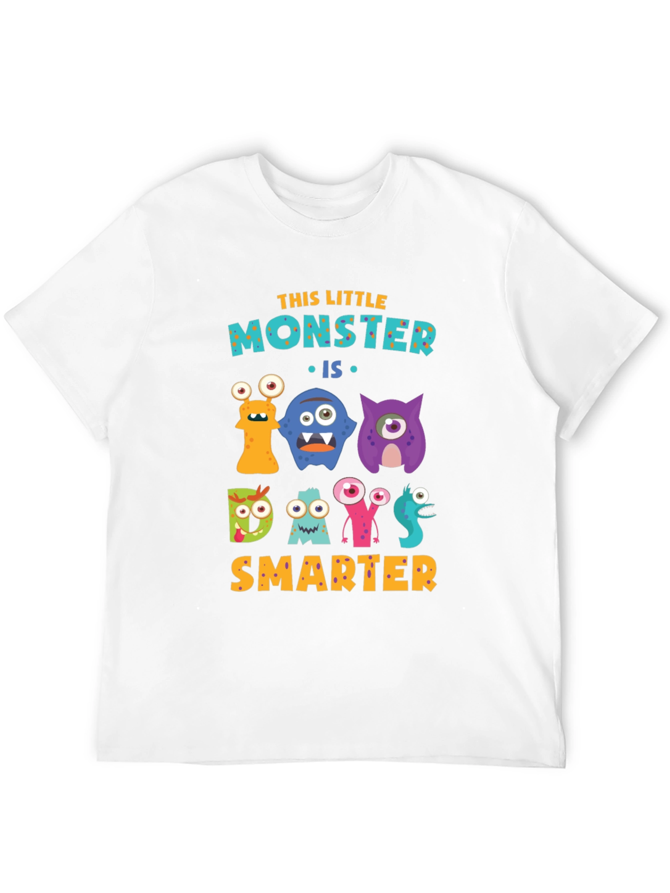 Monster Days Smarter T-Shirt