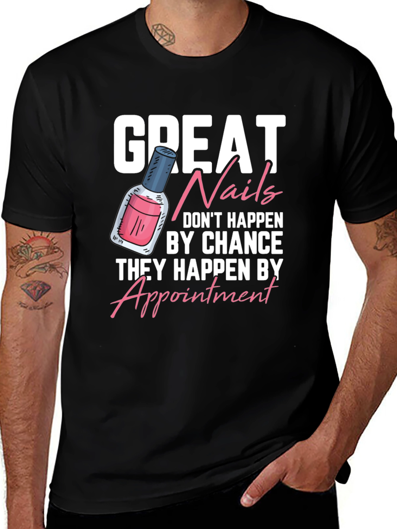 Great Nails T-Shirt - Appointment Design