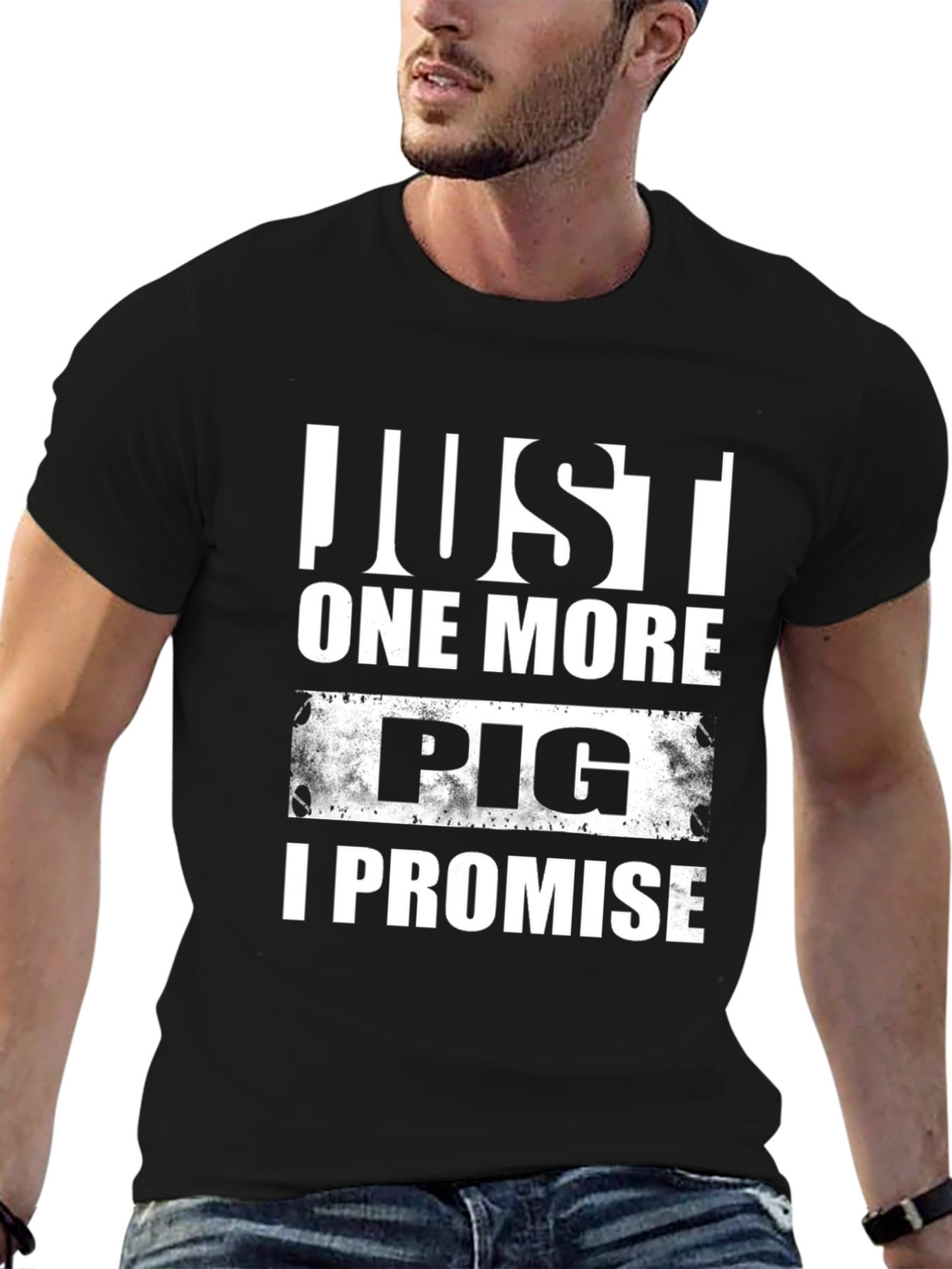 Just One More Pig T-Shirt