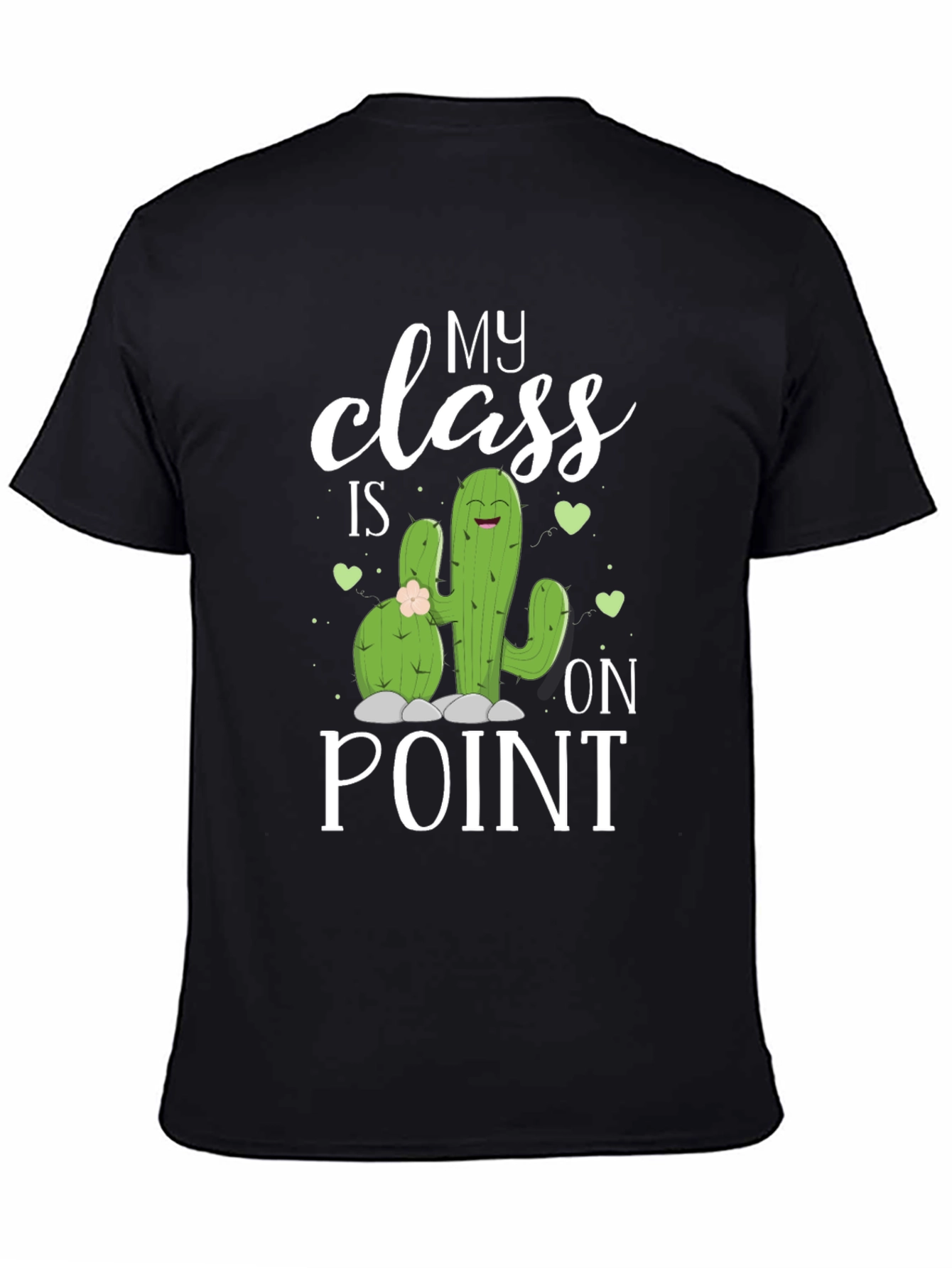My Class Is On Point Cactus T-Shirt