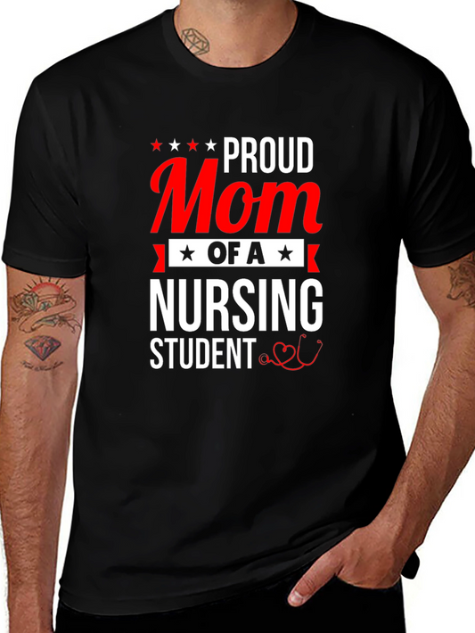 Proud Mom of a Nursing Student Black T-Shirt