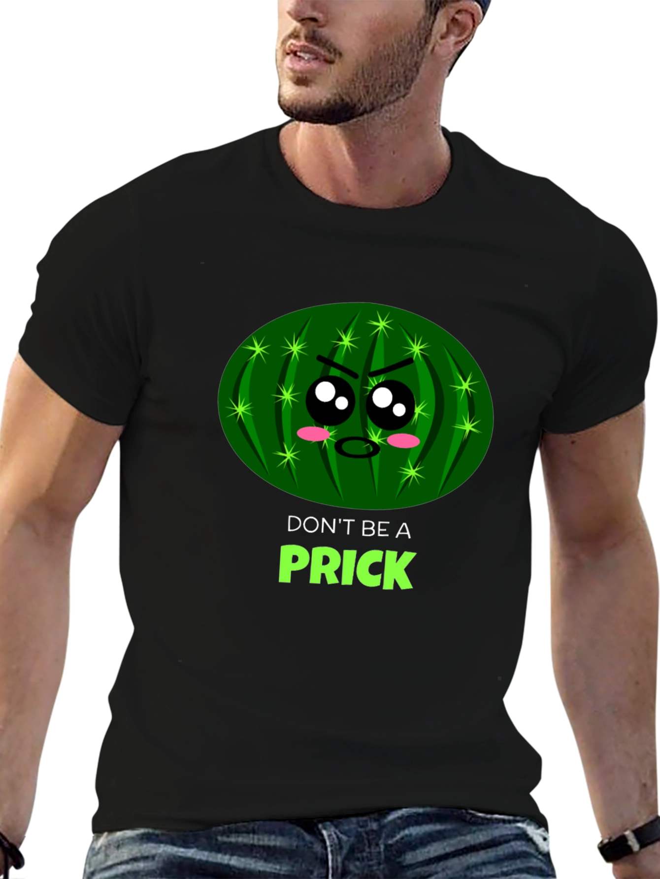 Dont Be a Prick Funny Cactus Graphic T-Shirt