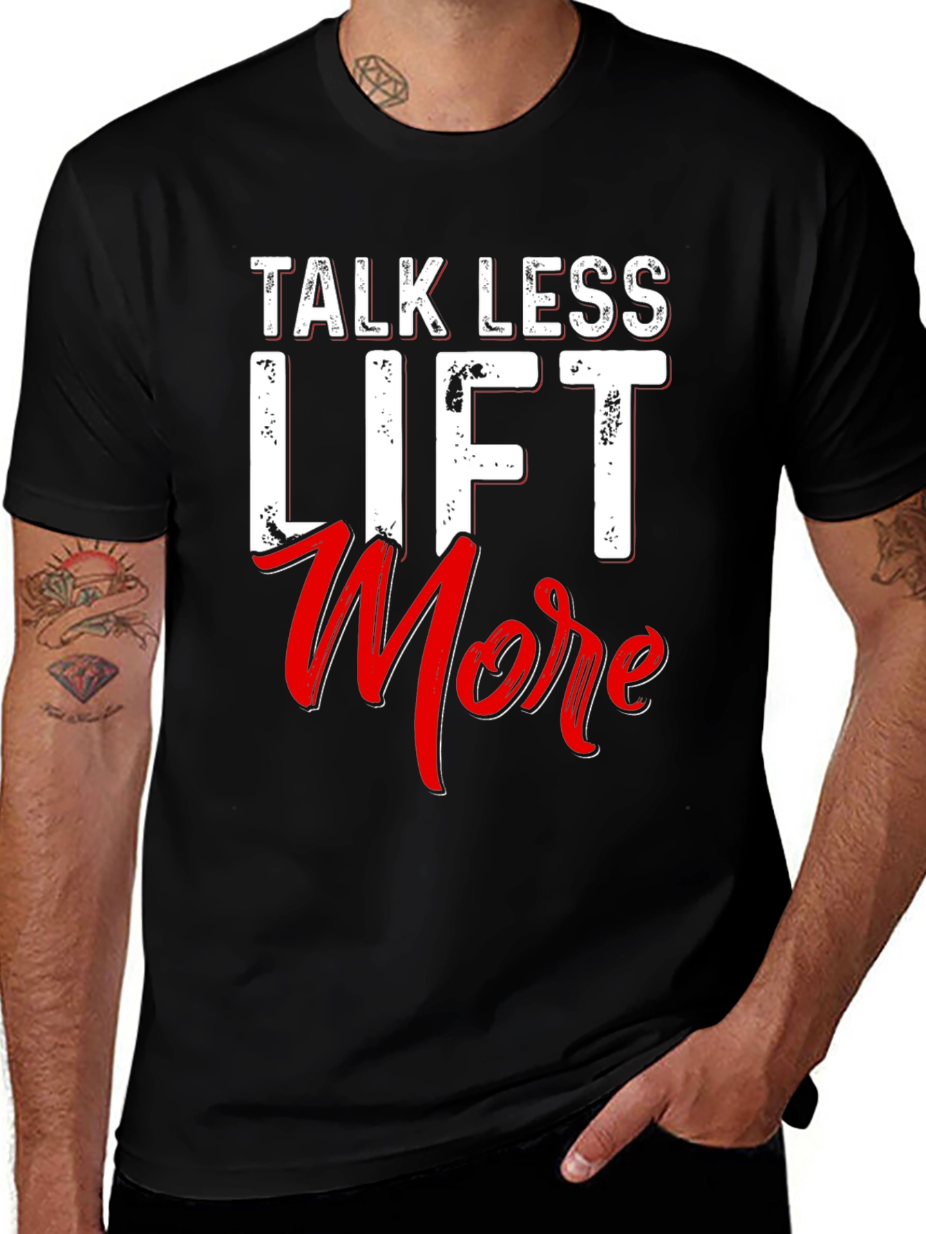 Talk Less Lift More Black T-Shirt
