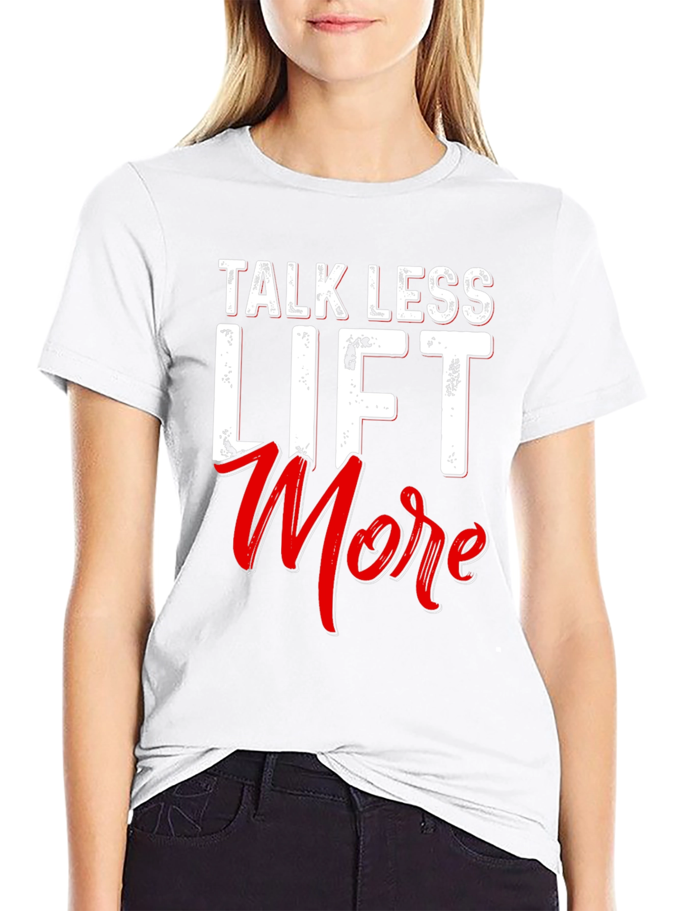 Talk Less Lift More Black T-Shirt