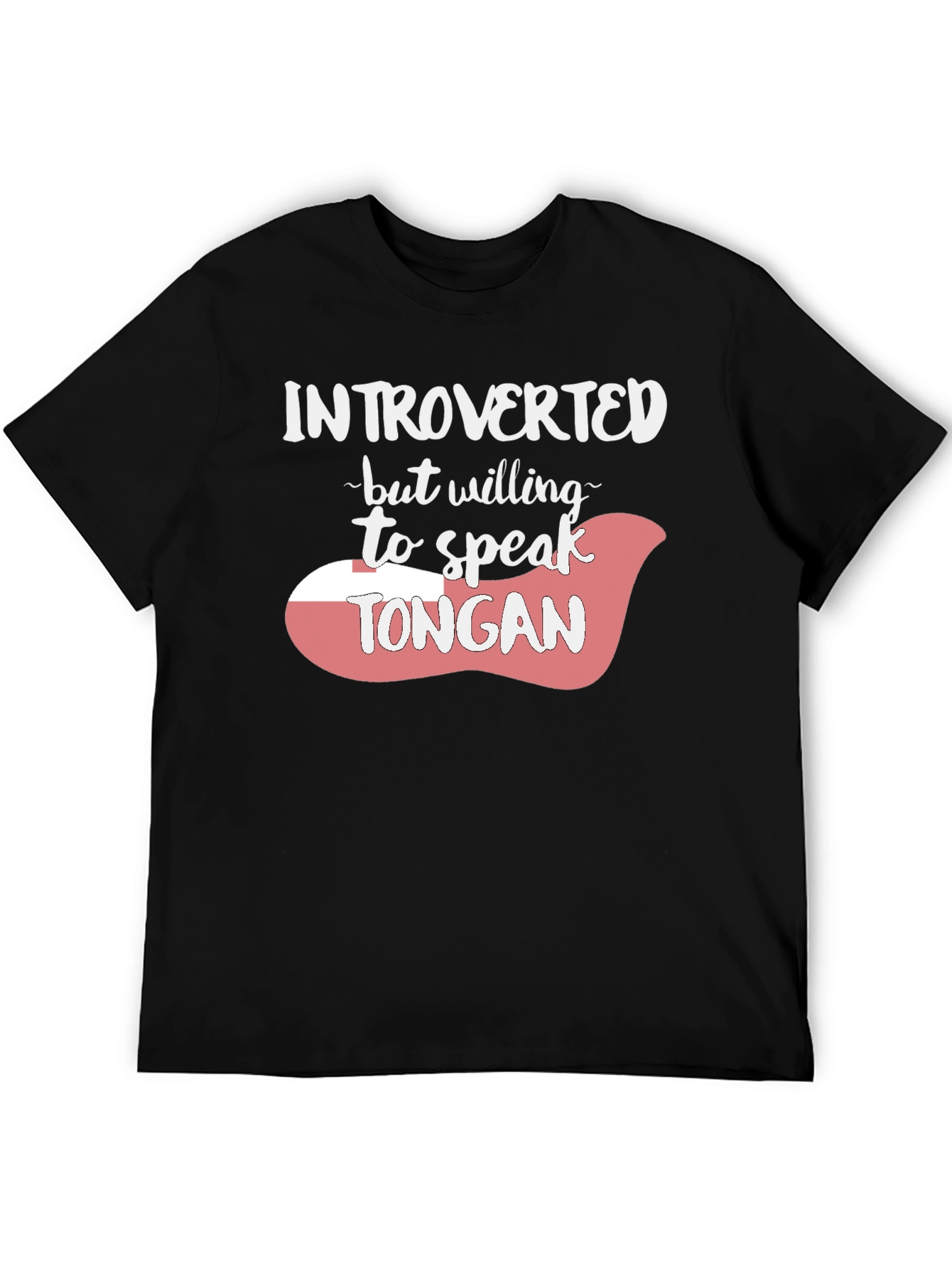 Introverted Tongan Speaker Tee