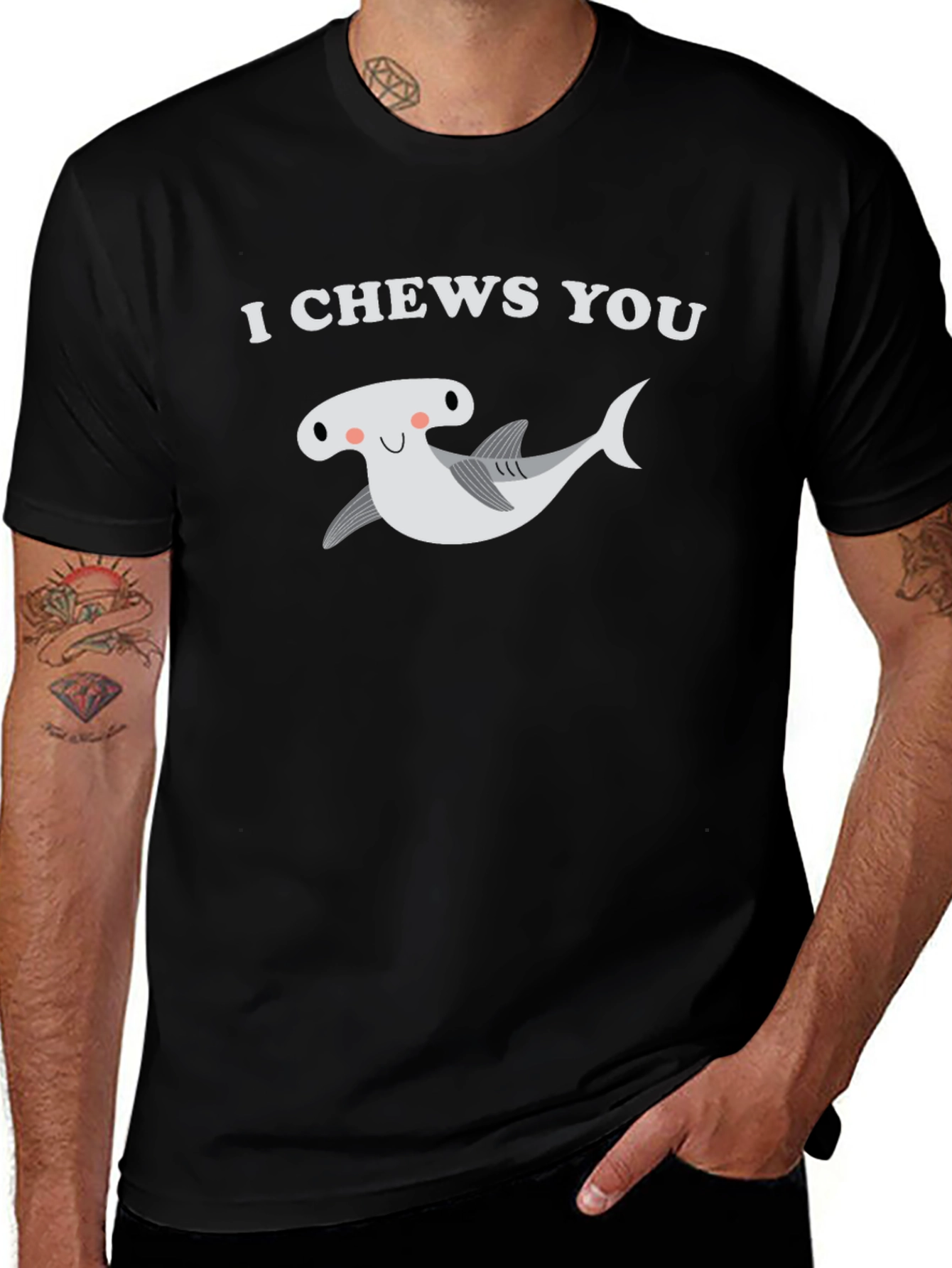 I Chews You Hammerhead Shark T-Shirt