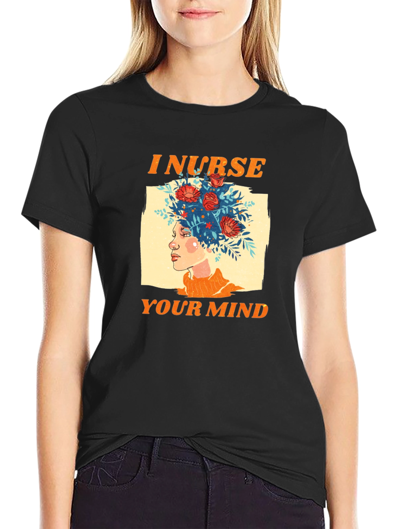 I Nurse Your Mind Graphic T-Shirt