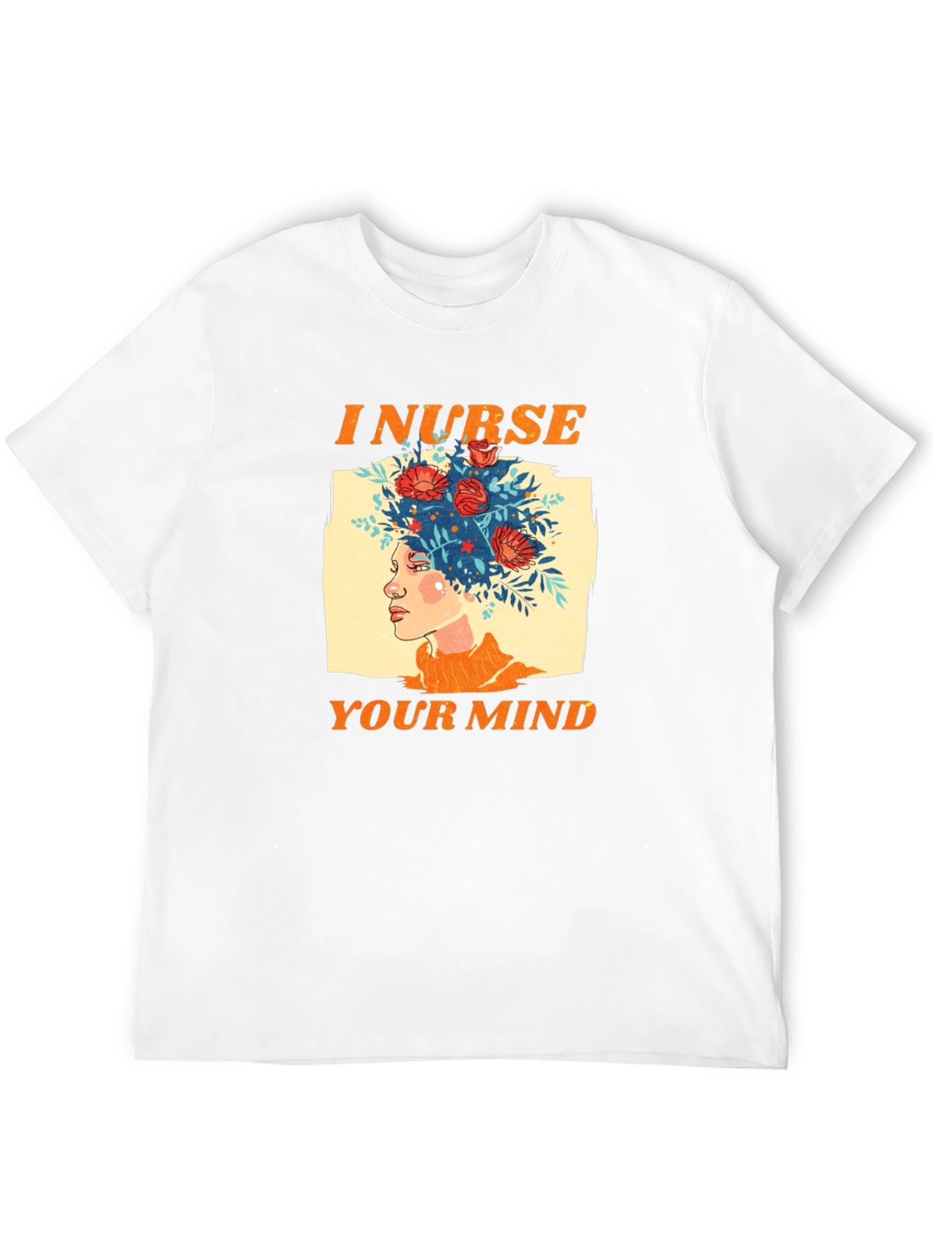 I Nurse Your Mind Graphic T-Shirt