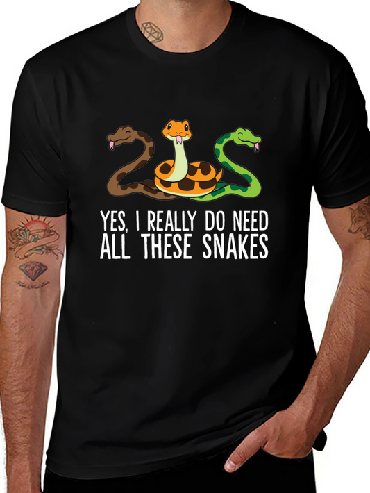 Snakes T-Shirt: Yes I Really Do Need All These Snakes
