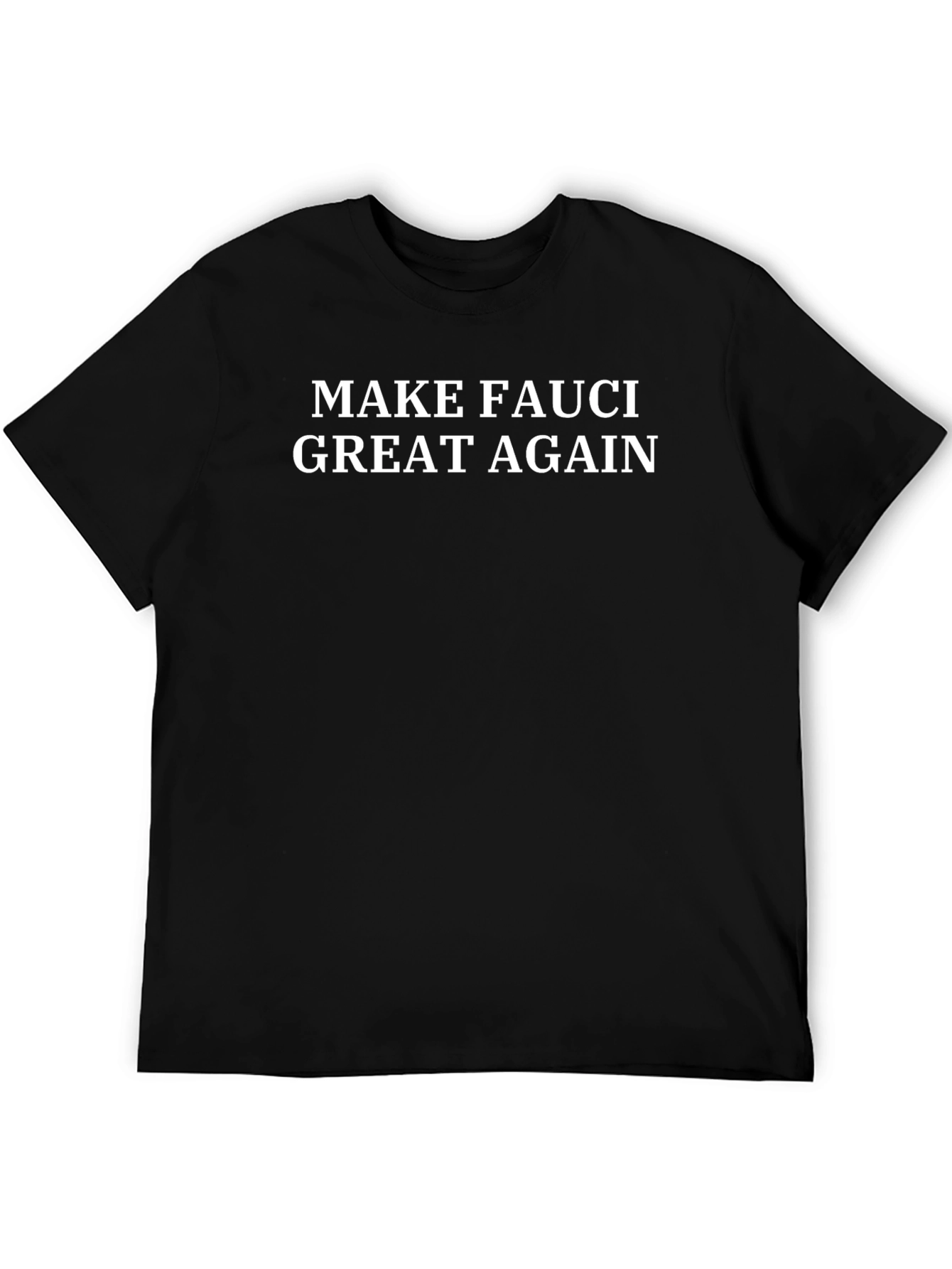 Make Fauci Great Again Graphic Tee