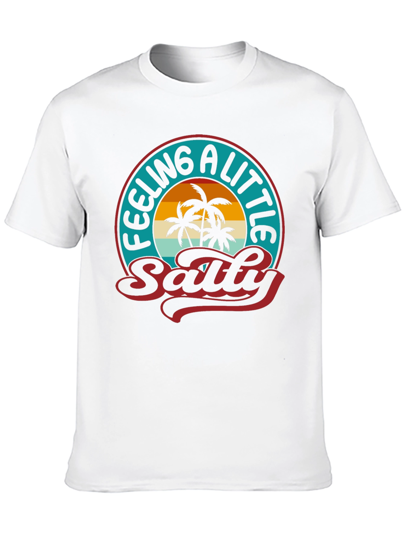 Feeling A Little Salty T-Shirt - Palm Tree Graphic