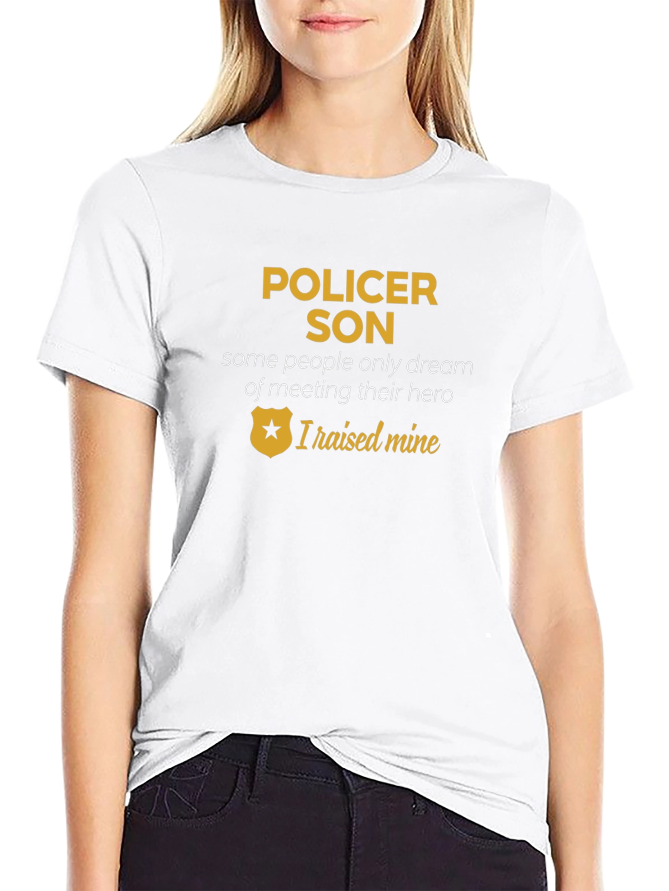 Pollicer Son T-Shirt - I Raised Mine Hero Tee