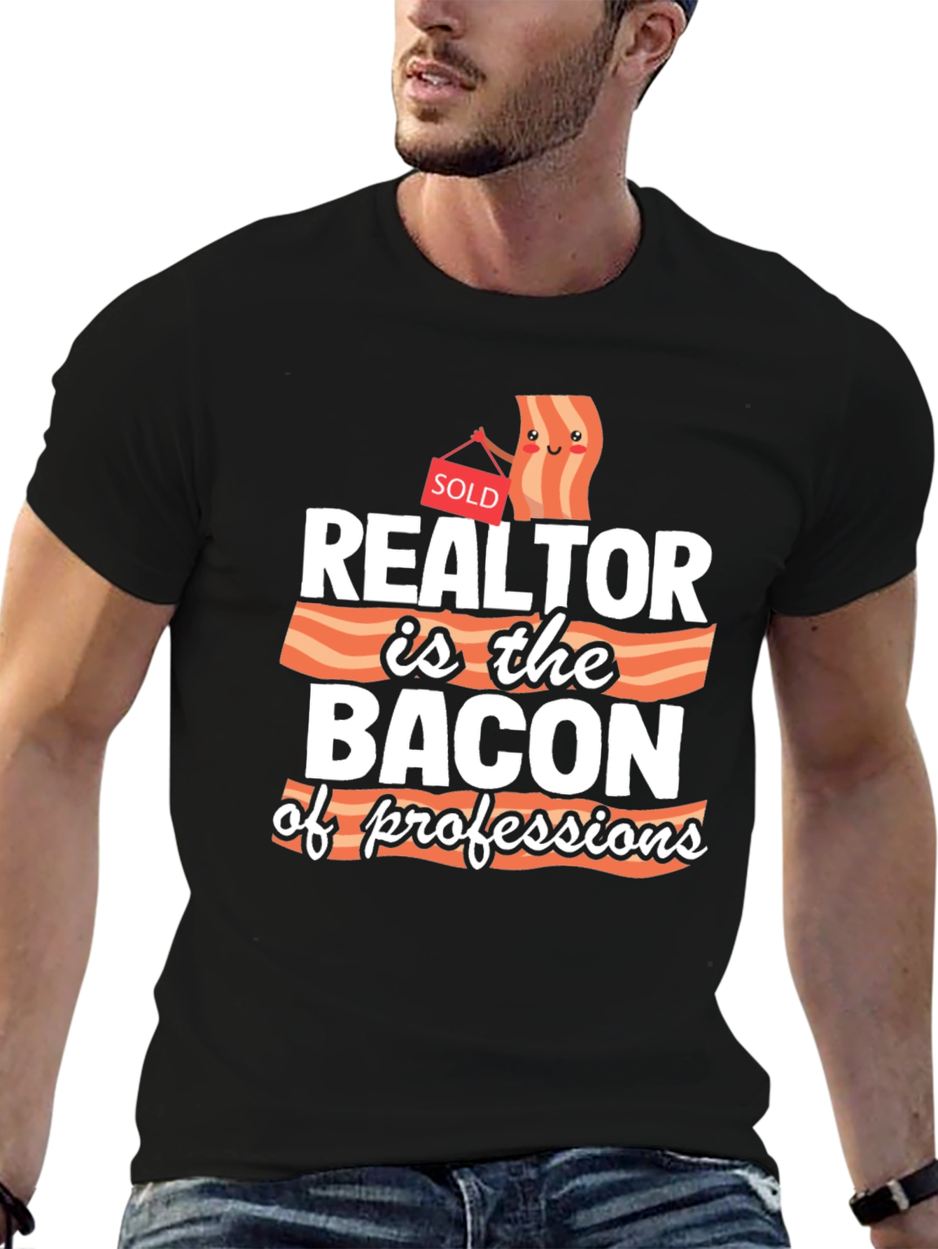Realtor Bacon of Professions Graphic T-Shirt