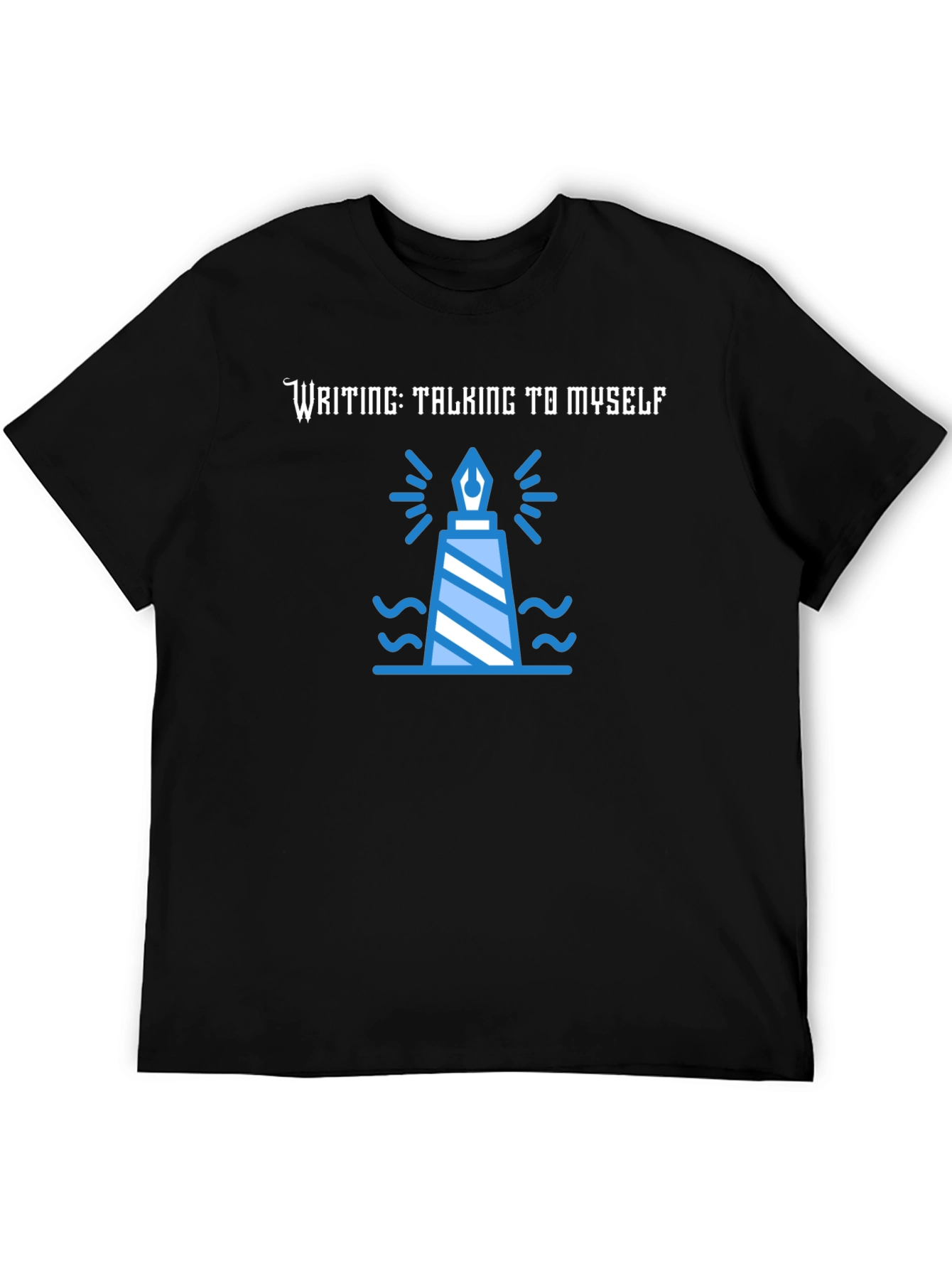 Writing: Talking to Myself Tee