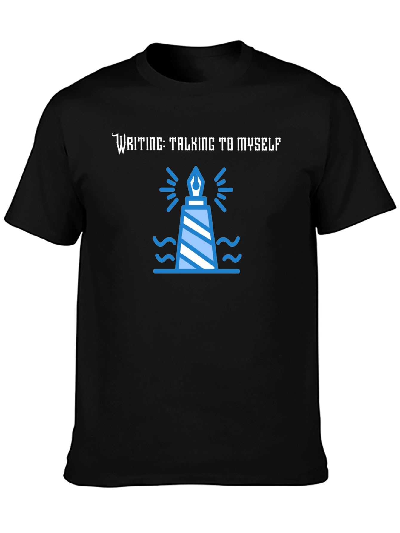 Writing: Talking to Myself Tee