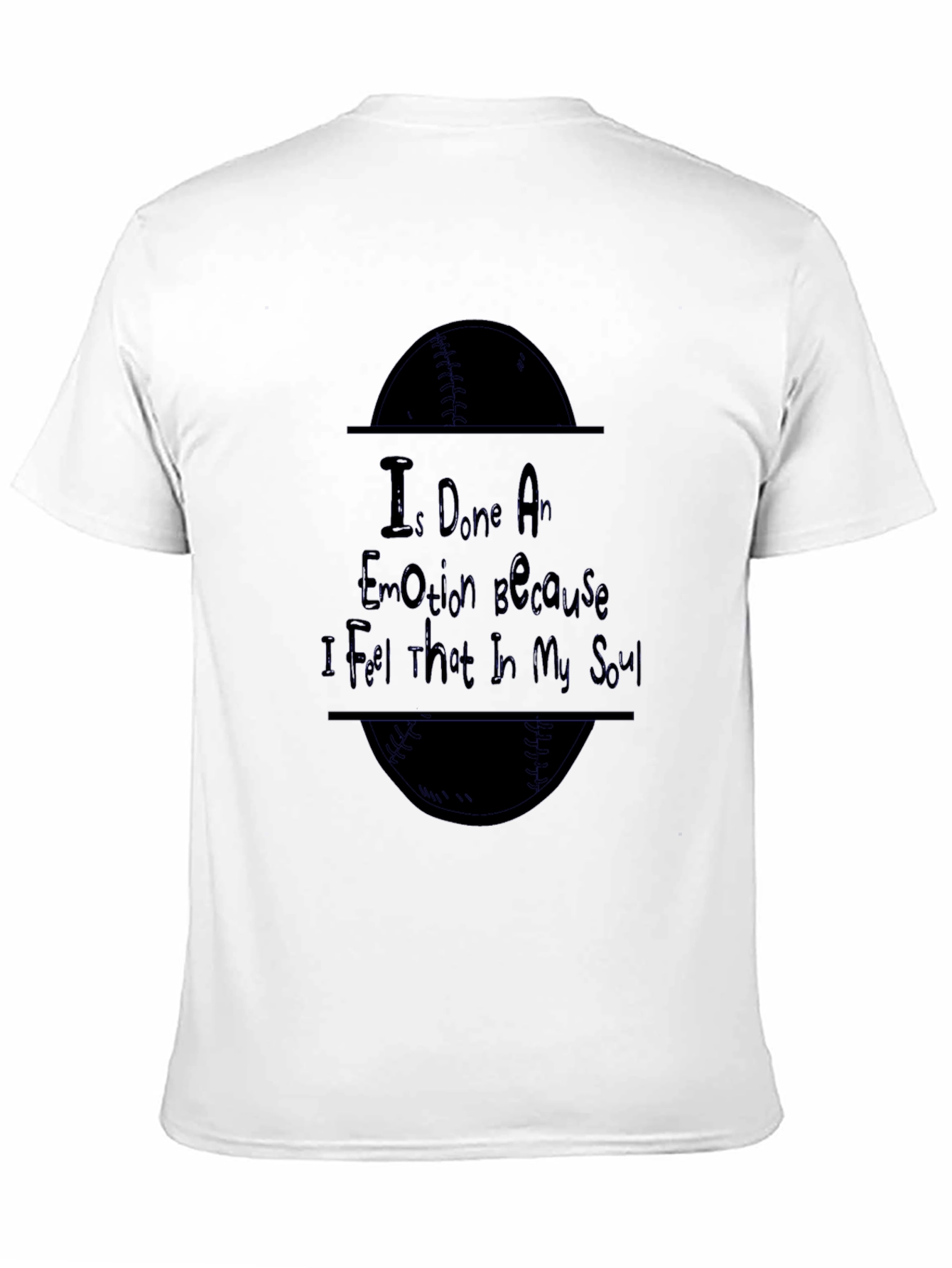 I Done An Emotion Graphic Tee