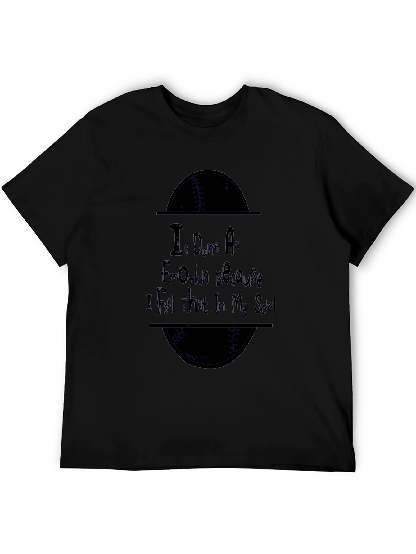 I Done An Emotion Graphic Tee