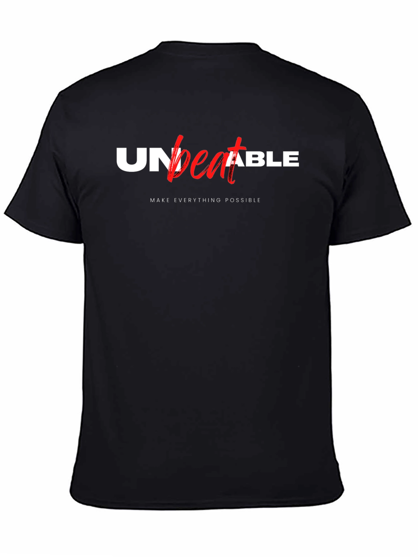 Unbeatable Graphic Tee - Make Everything Possible