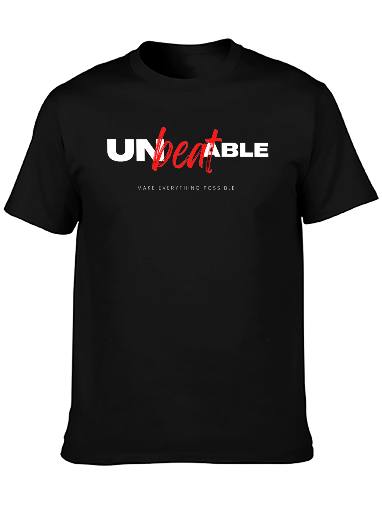 Unbeatable Graphic Tee - Make Everything Possible