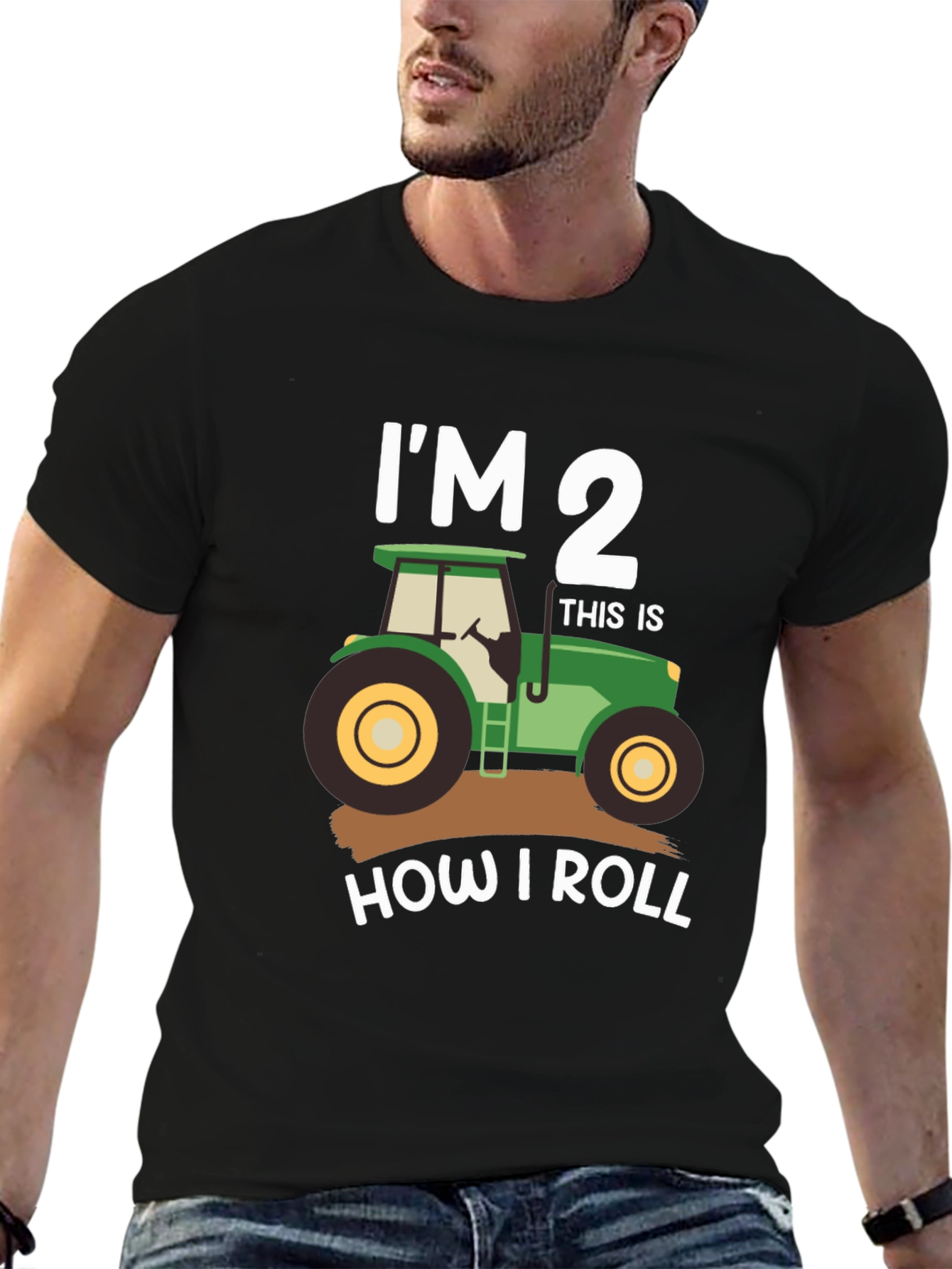 Im 2 How I Roll Tractor T-Shirt