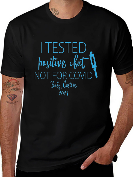 Pregnancy Announcement T-Shirt - COVID Test Gag