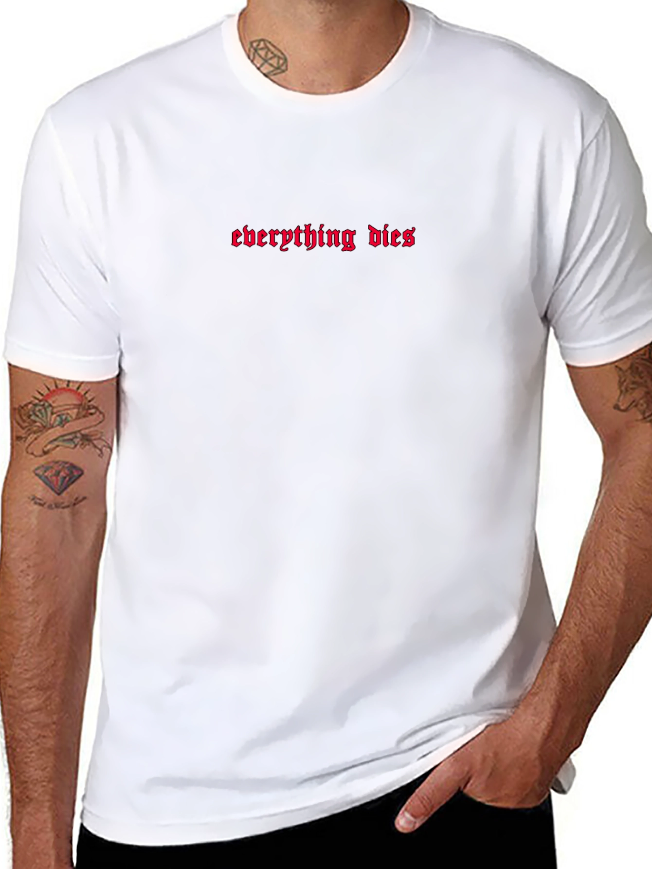 Everything Dies Gothic Black T-Shirt