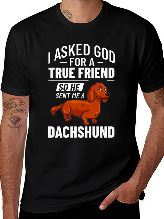 Dachshund True Friend T-Shirt - Dog Lover Apparel