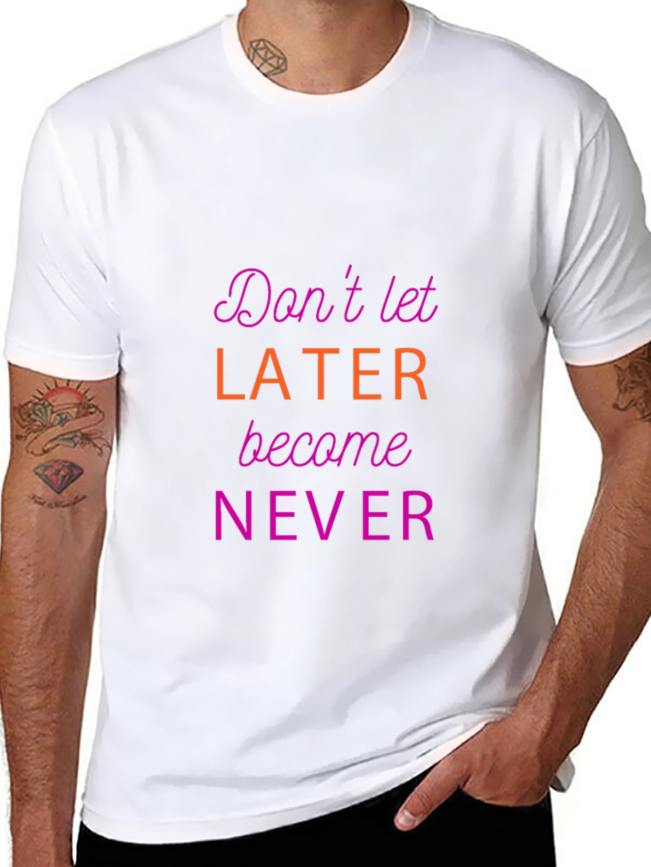 Motivational Graphic Tee - Dont Let Later Become Never