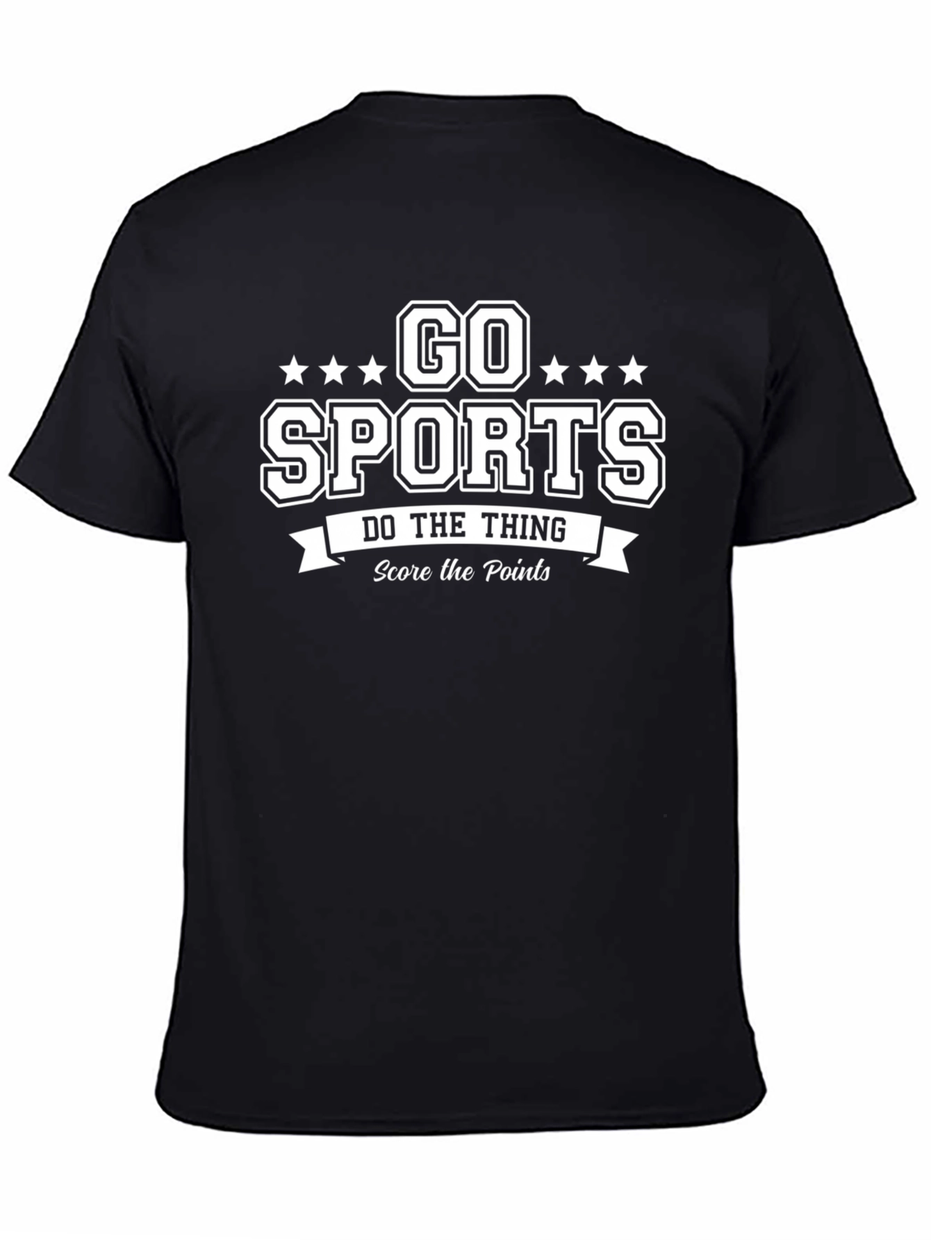 Go Sports T-Shirt - Funny Slogan Tee