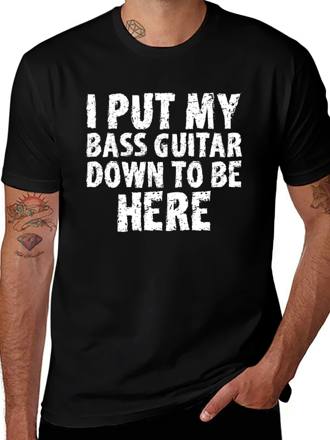 Bass Guitar T-Shirt: I Put My Bass Guitar Down