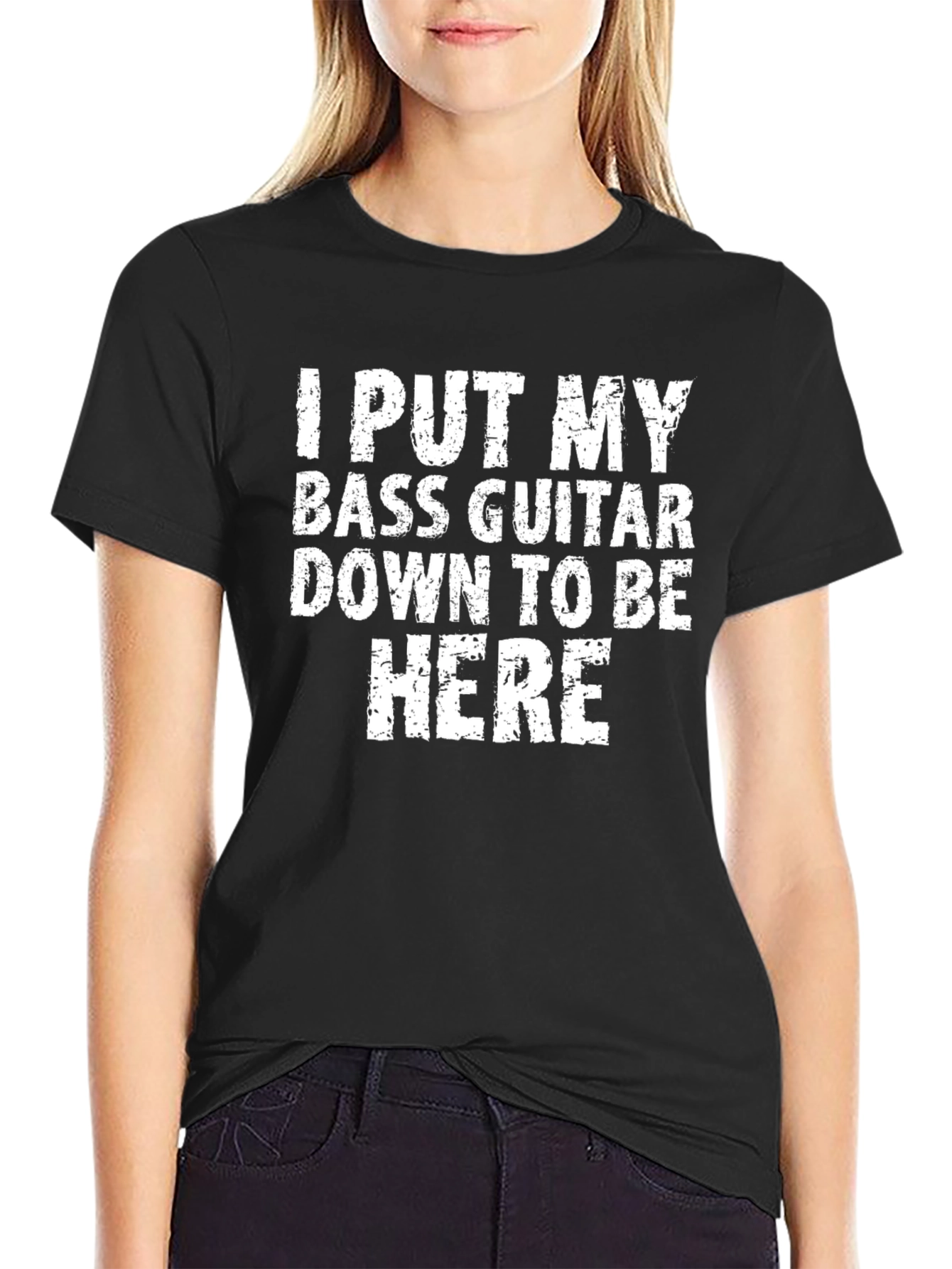 Bass Guitar T-Shirt: I Put My Bass Guitar Down