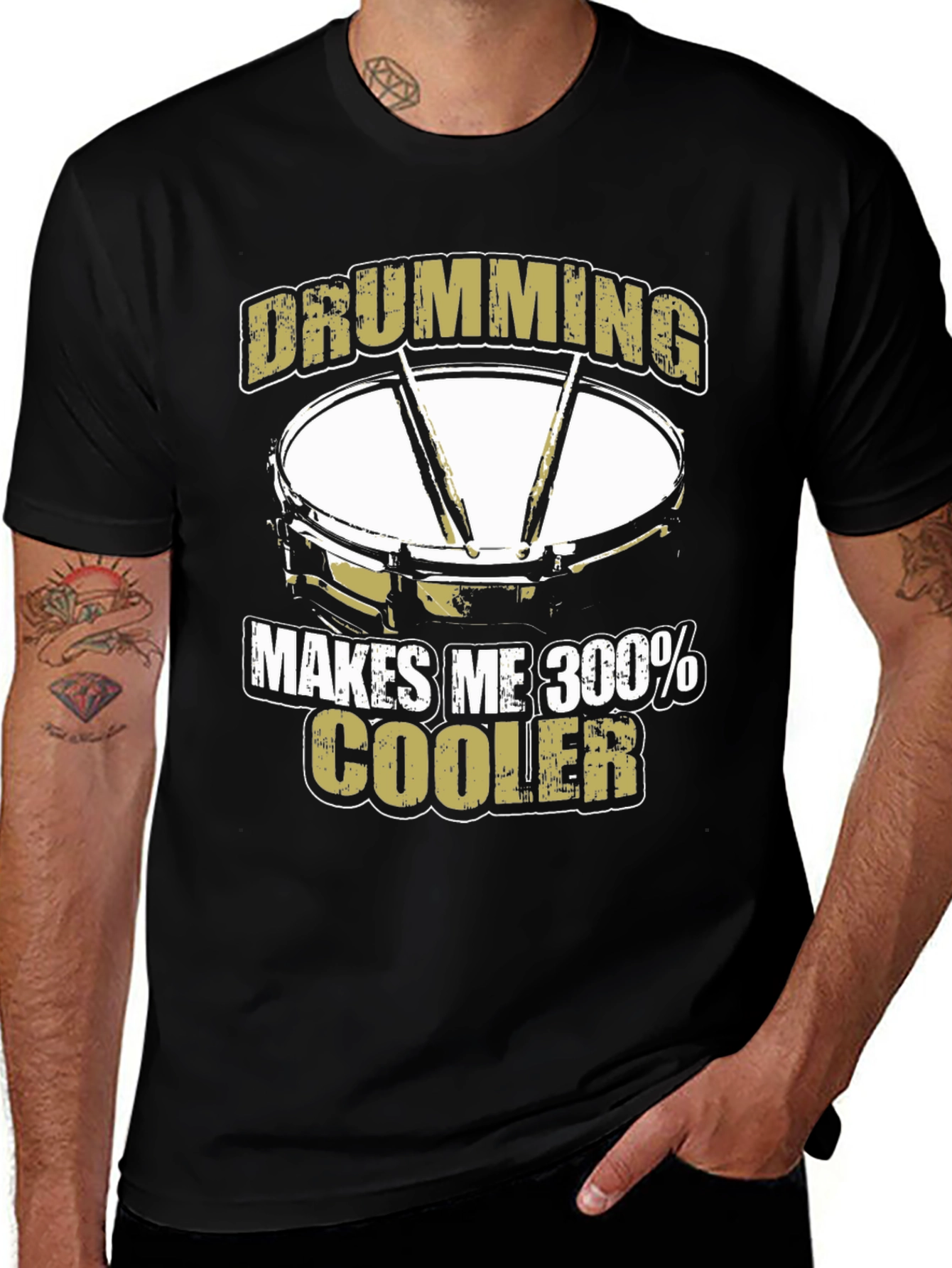 Drumming Makes Me 300% Cooler T-Shirt