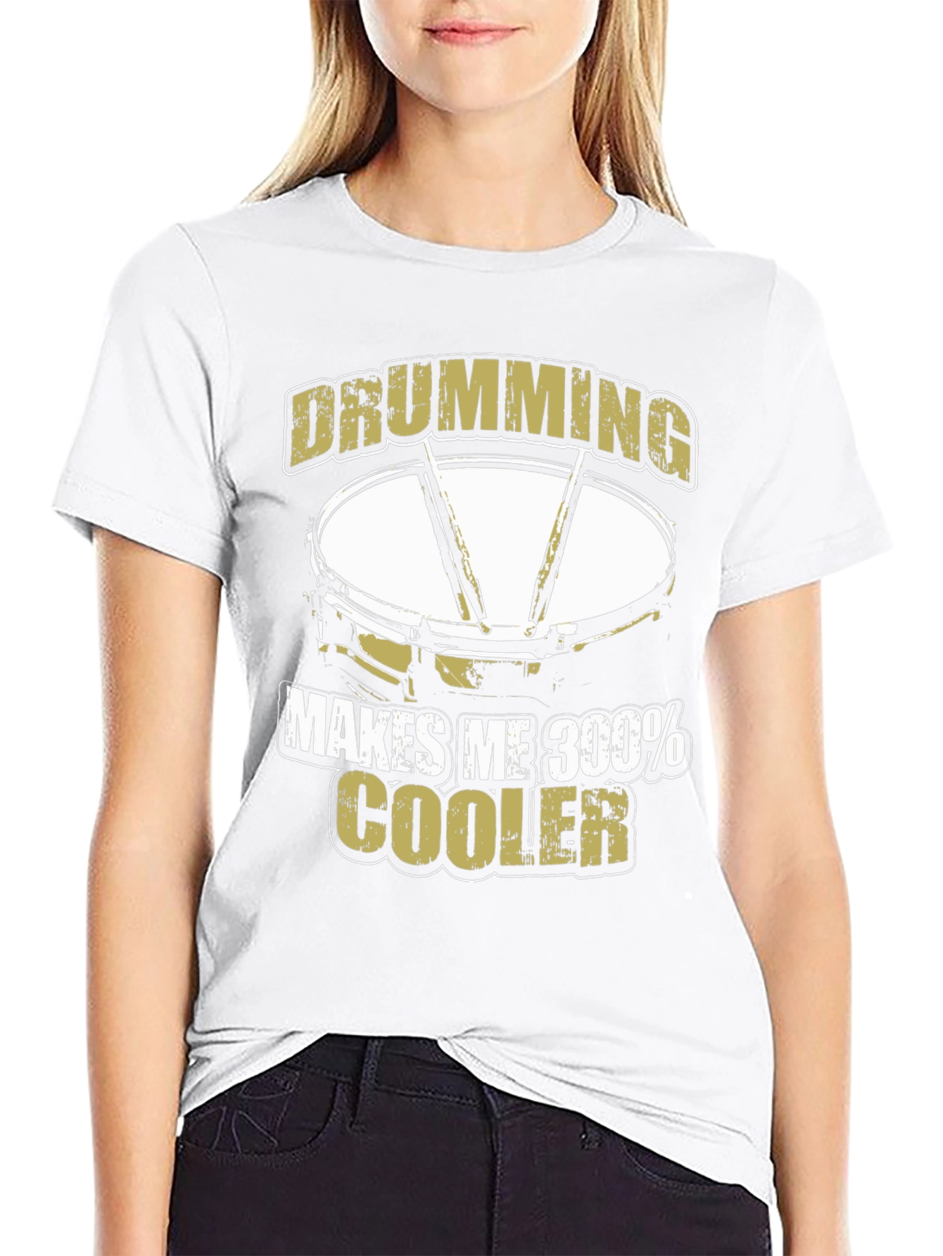 Drumming Makes Me 300% Cooler T-Shirt