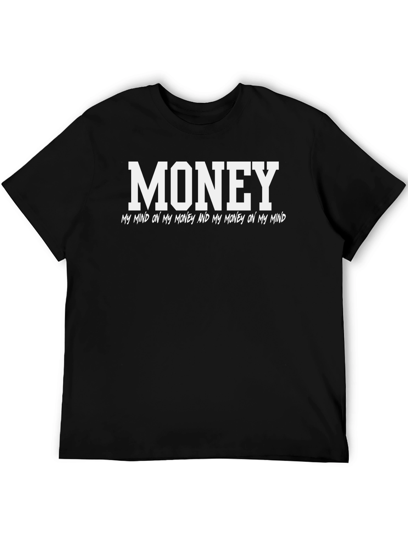 Money Mind T-Shirt - Soft Cotton Blend