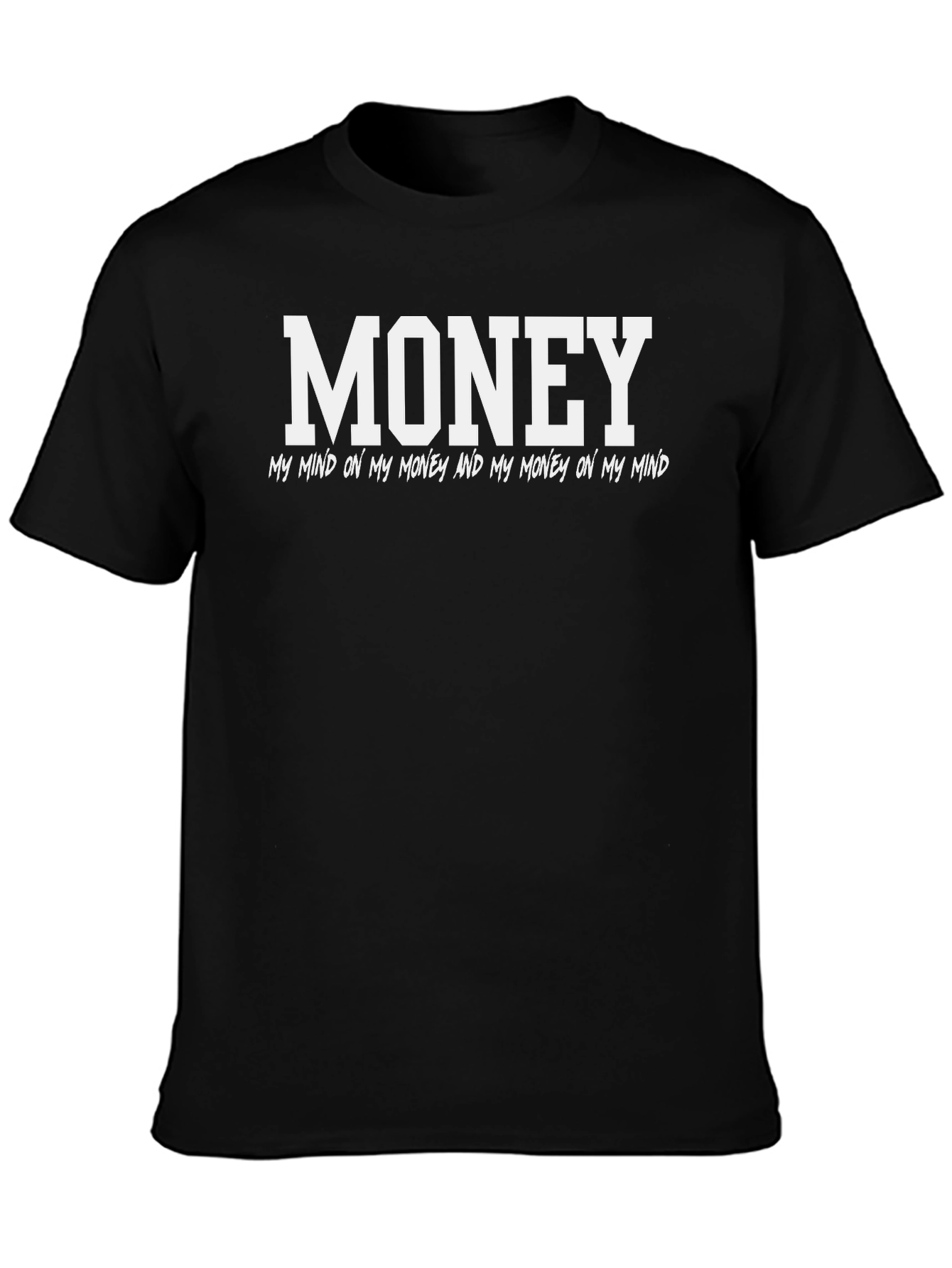 Money Mind T-Shirt - Soft Cotton Blend
