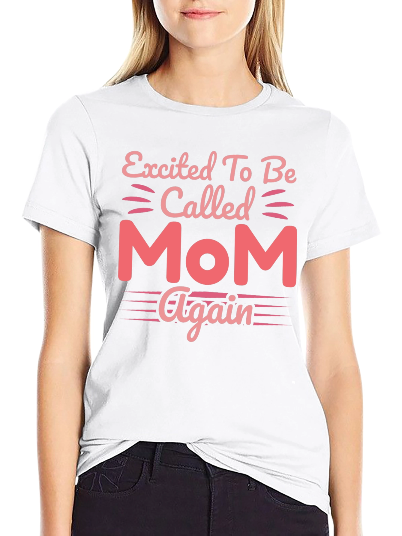 Excited To Be Called Mom Again T-Shirt
