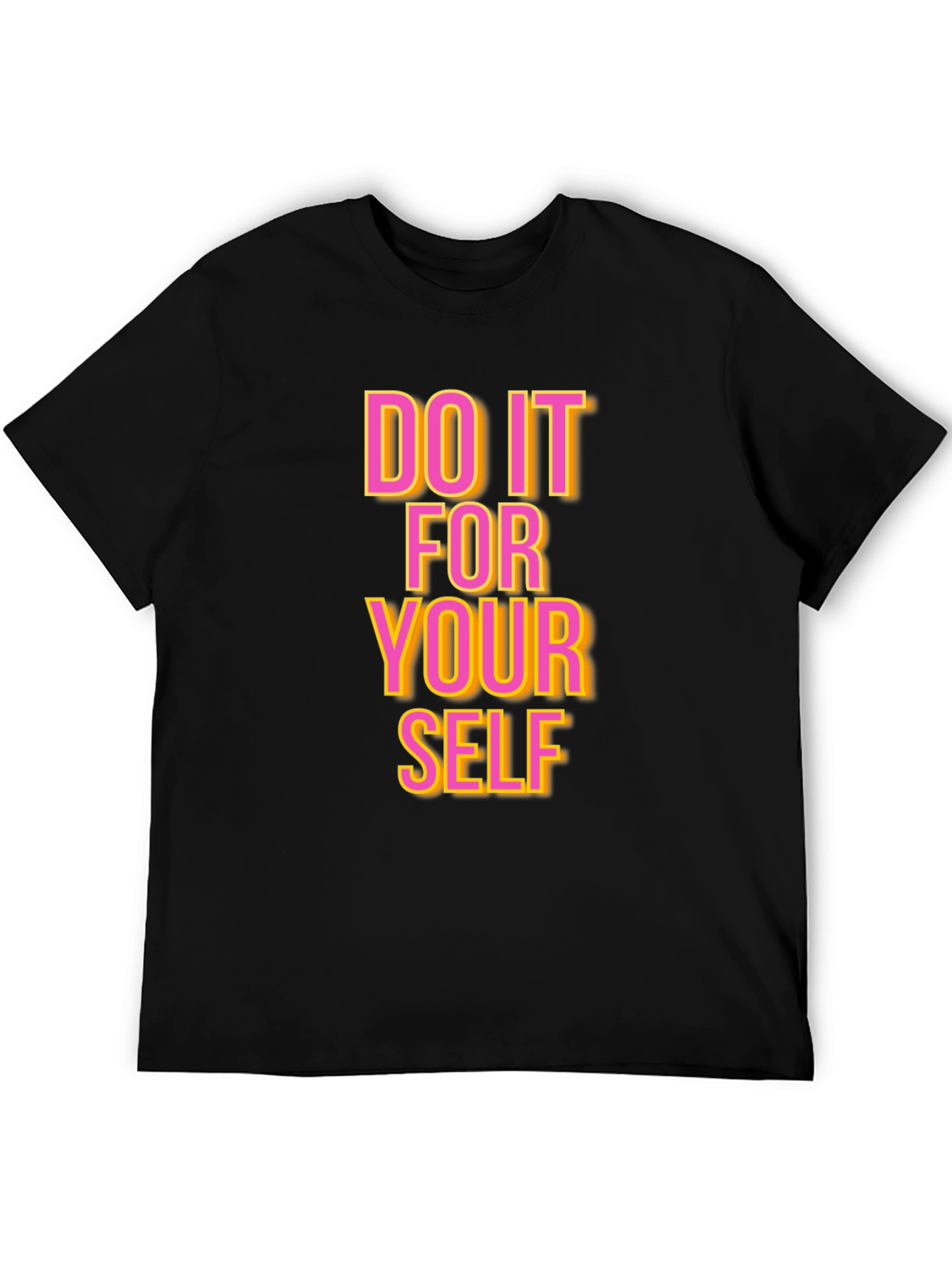 Motivational Graphic Tee: Do It For Yourself T-Shirt